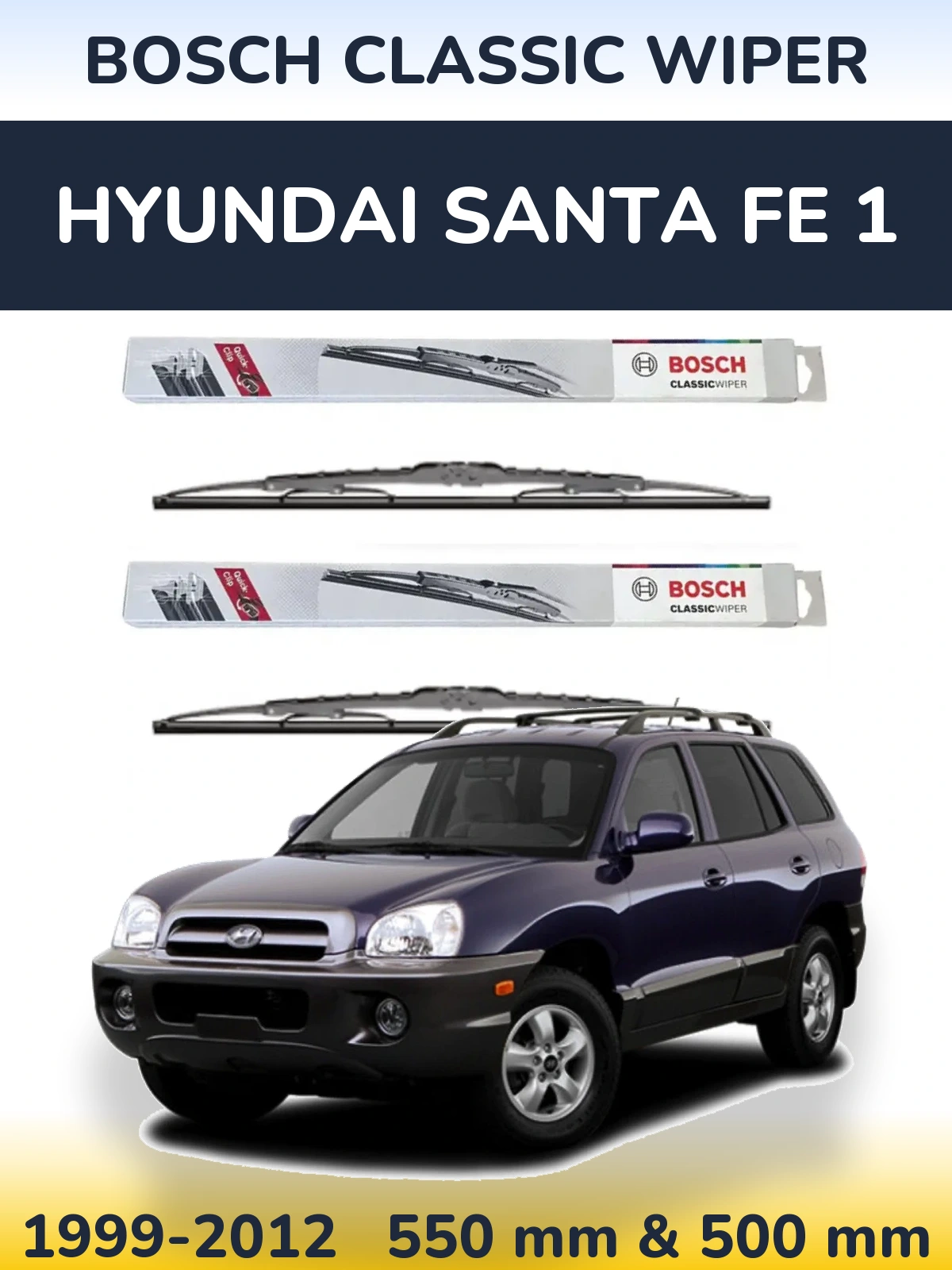 Komplet przednich wycieraczek BOSCH Classic Wiper 550 & 500 mm do Hyundai Santa Fe 1 1999-2012