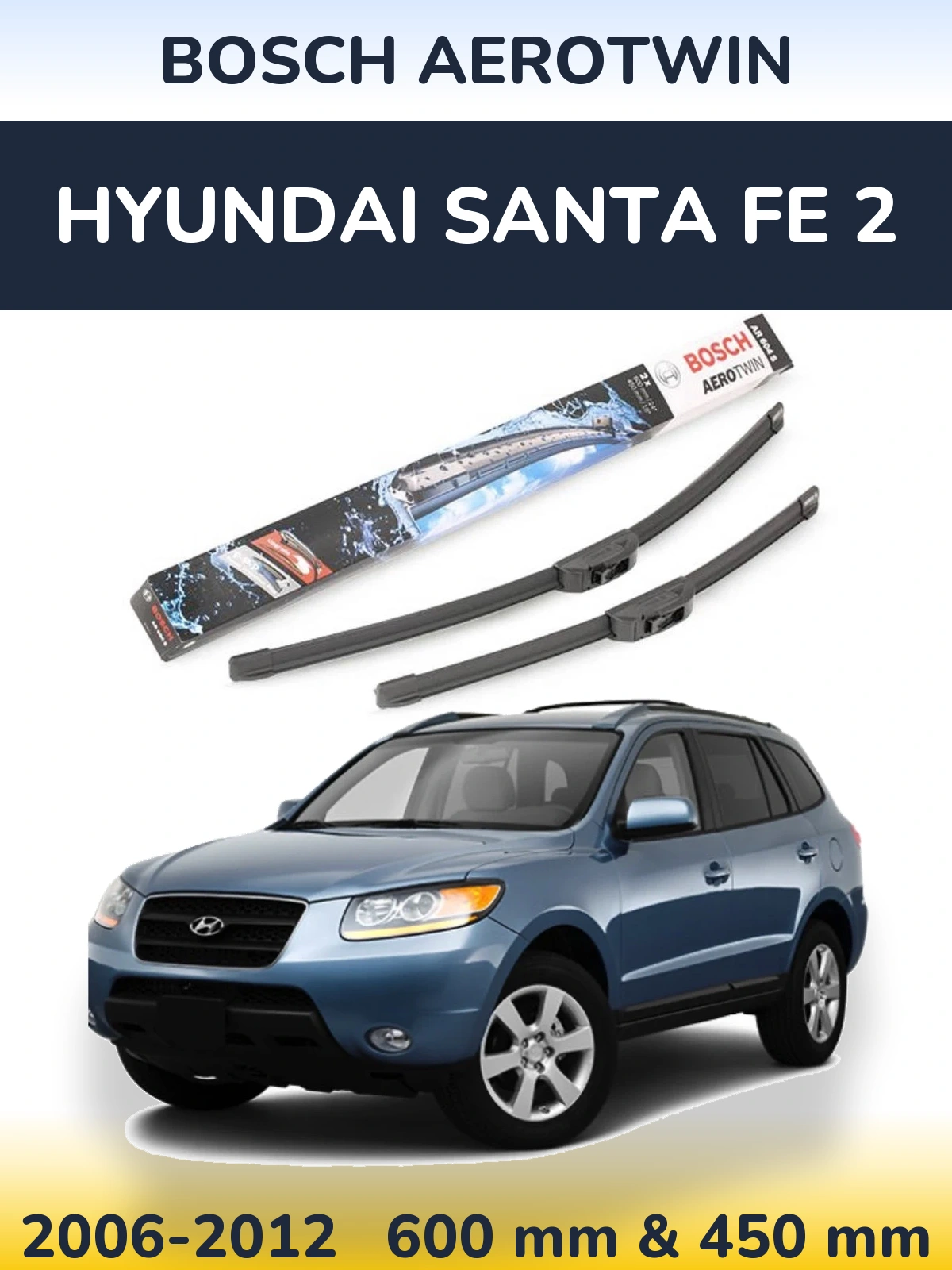 Komplet przednich wycieraczek BOSCH AeroTwin 600 & 450 mm do Hyundai Santa Fe 2 2006-2012