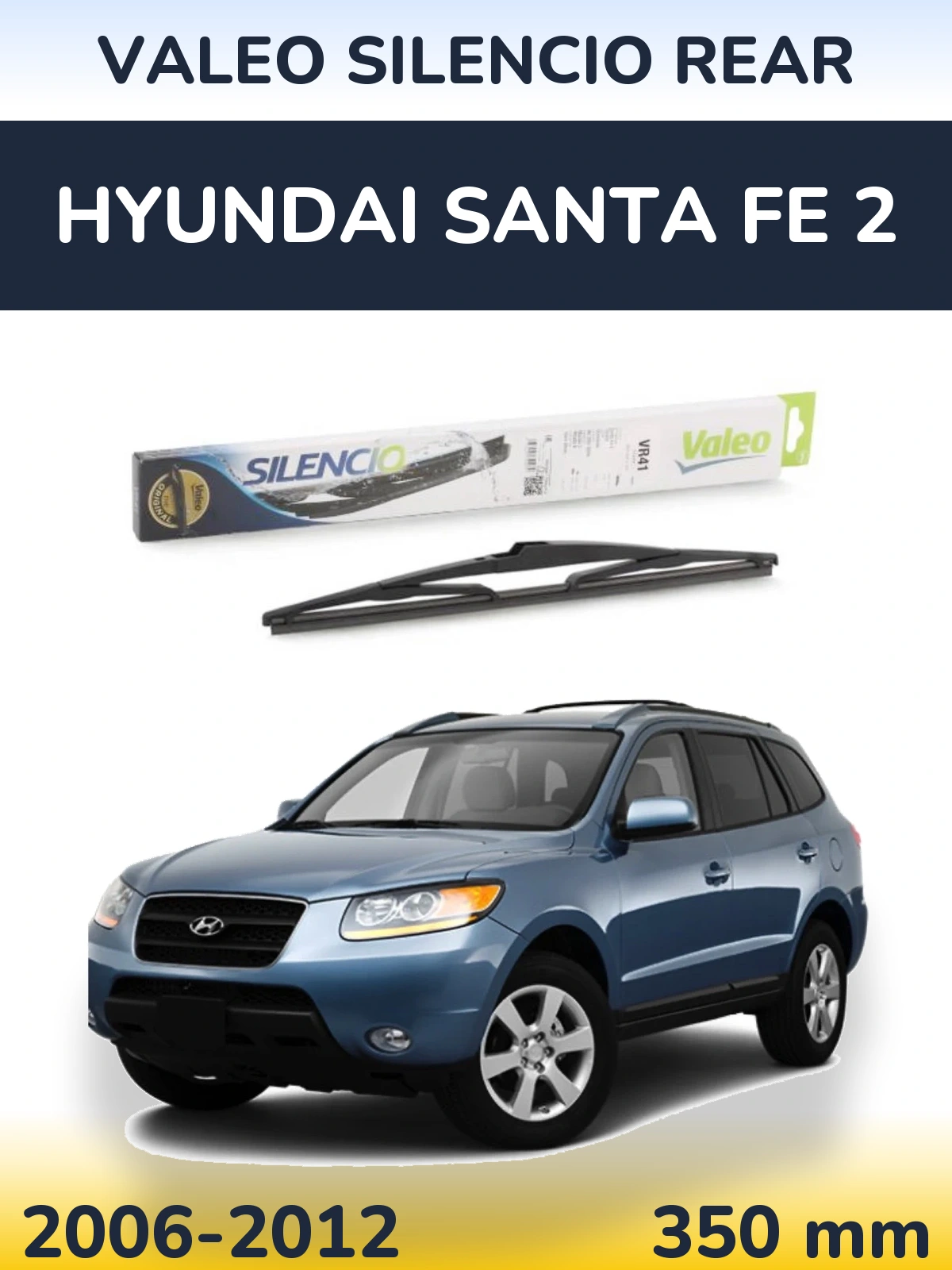 Rear wiper blade Valeo Silencio Rear 345 mm for Hyundai Santa Fe 2 2006-2012