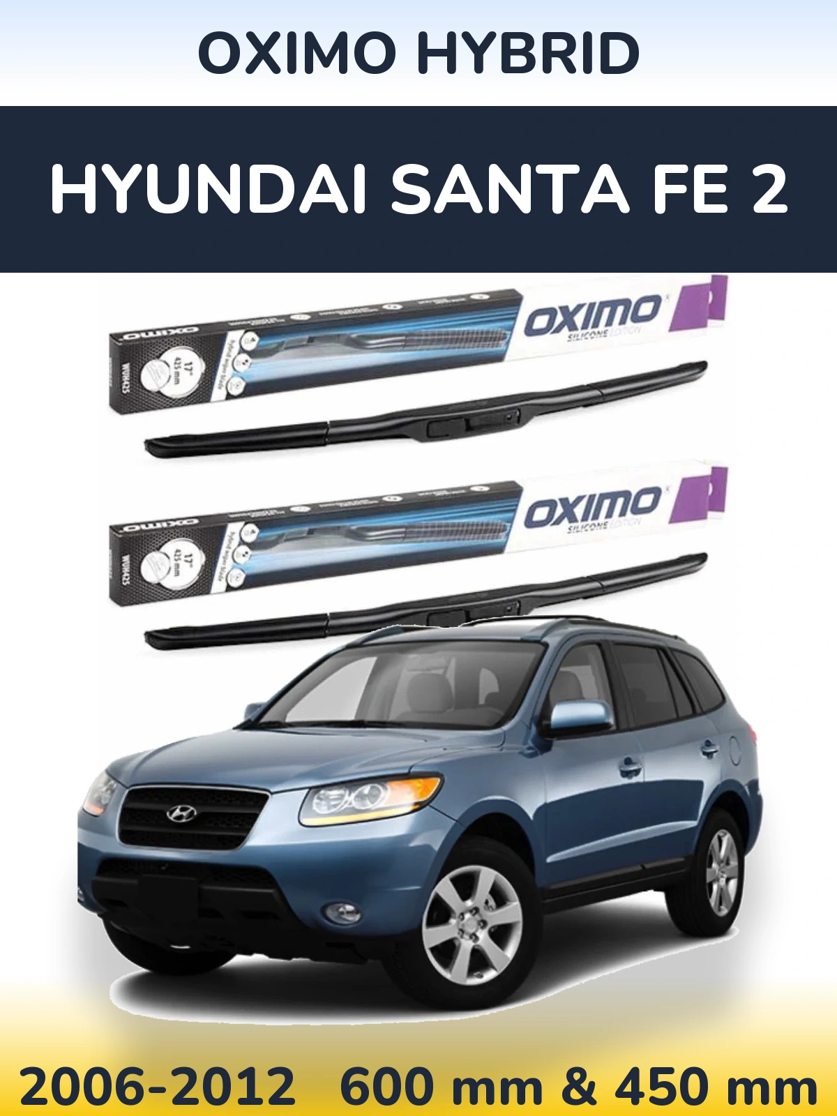 Комплект передних дворников Oximo Hybrid 600 & 450 мм для Hyundai Santa Fe 2 2006-2012
