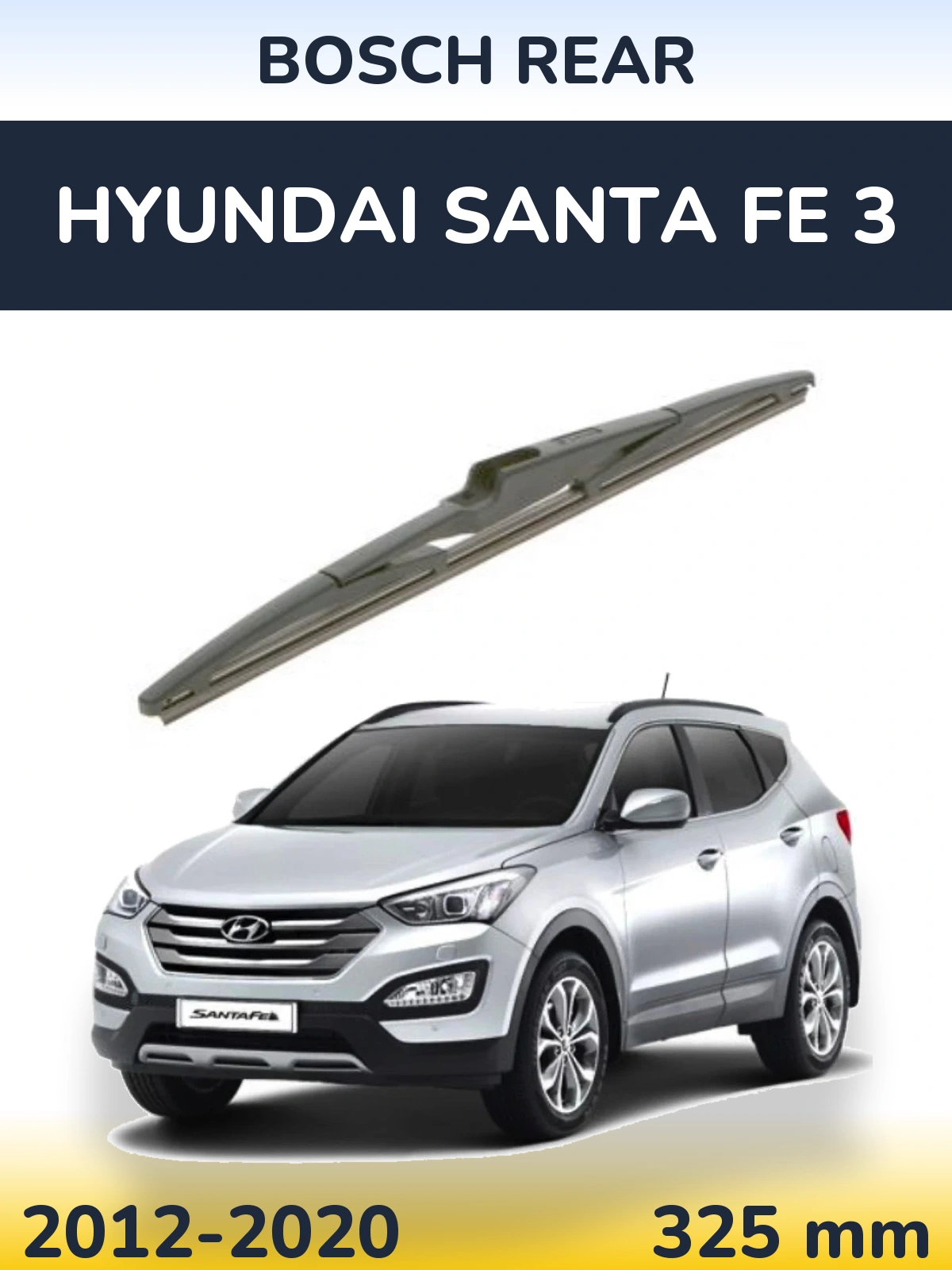 Tylna wycieraczka BOSCH Rear 325 mm do Hyundai Santa Fe 3 2012-2020