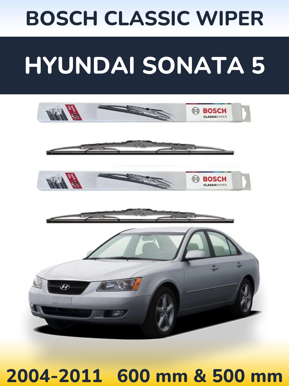 Komplet przednich wycieraczek BOSCH Classic Wiper 600 & 500 mm do Hyundai Sonata 5 2004-2011