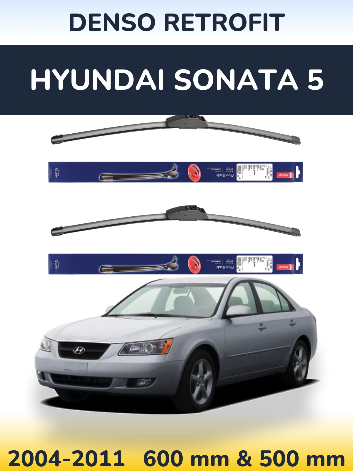Komplet przednich wycieraczek Denso Retrofit 600 & 500 mm do Hyundai Sonata 5 2004-2011