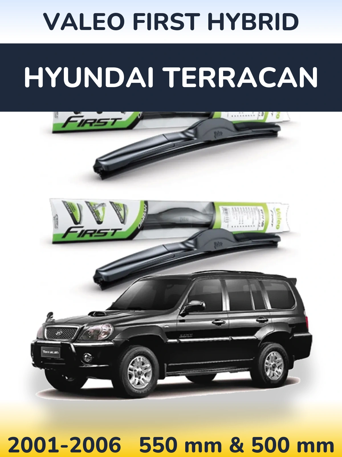 Komplet przednich wycieraczek Valeo First Hybrid 550 & 500 mm do Hyundai Terracan 2001-2006