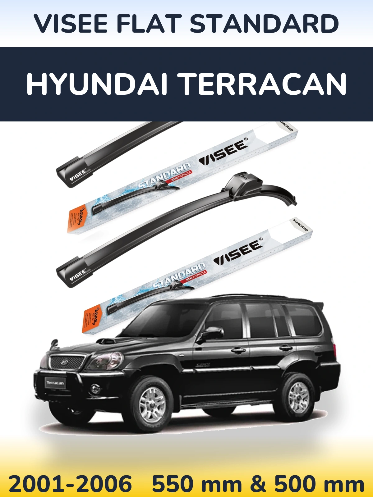 Komplet przednich wycieraczek VISEE FLAT STANDARD 550 & 500 mm do Hyundai Terracan 2001-2006