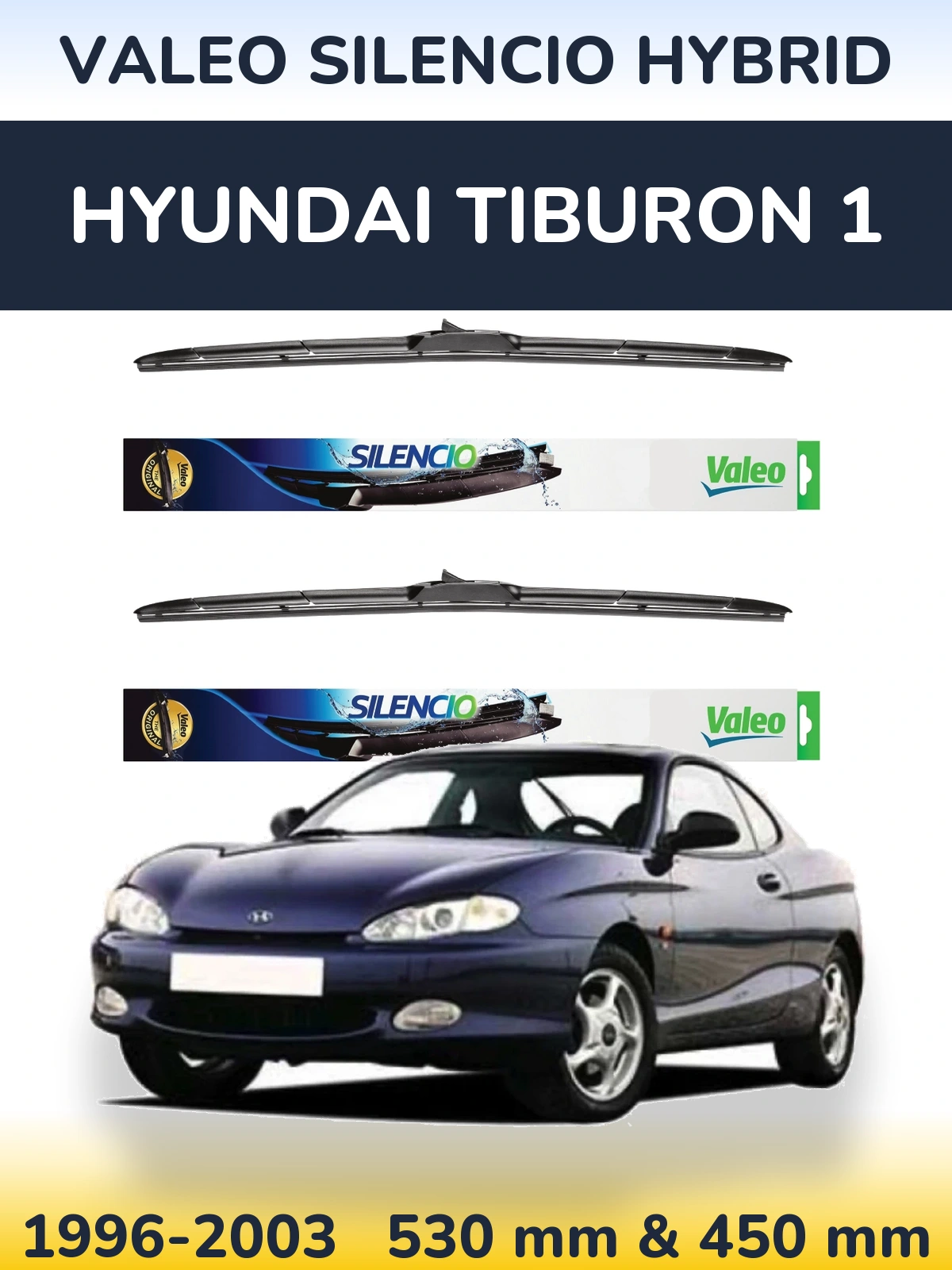 Komplet przednich wycieraczek Valeo Silencio Hybrid 530 & 450 mm do Hyundai Tiburon 1 1996-2003