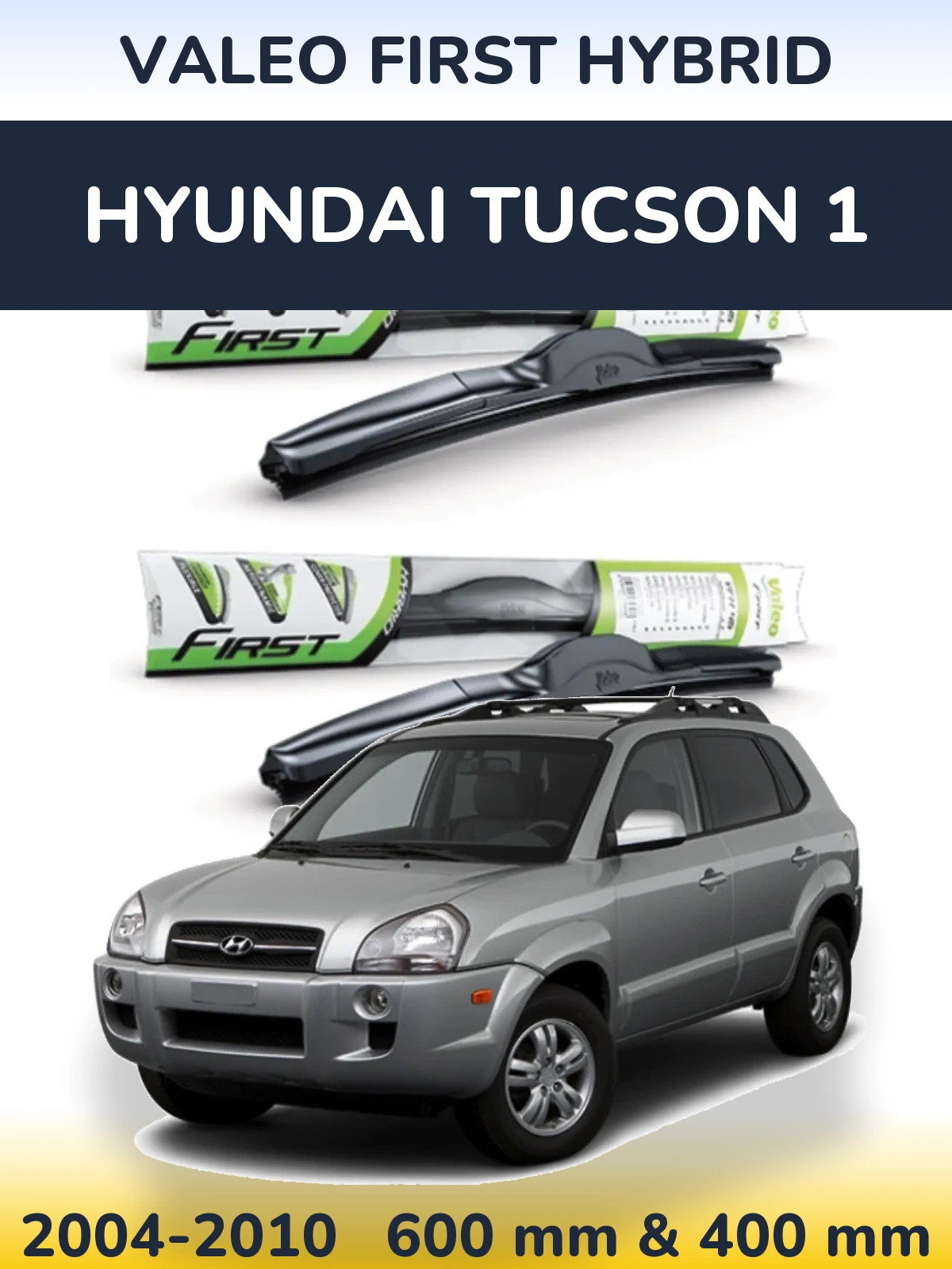 Комплект передних дворников Valeo First Hybrid 600 & 400 мм для Hyundai Tucson 1 2004-2010