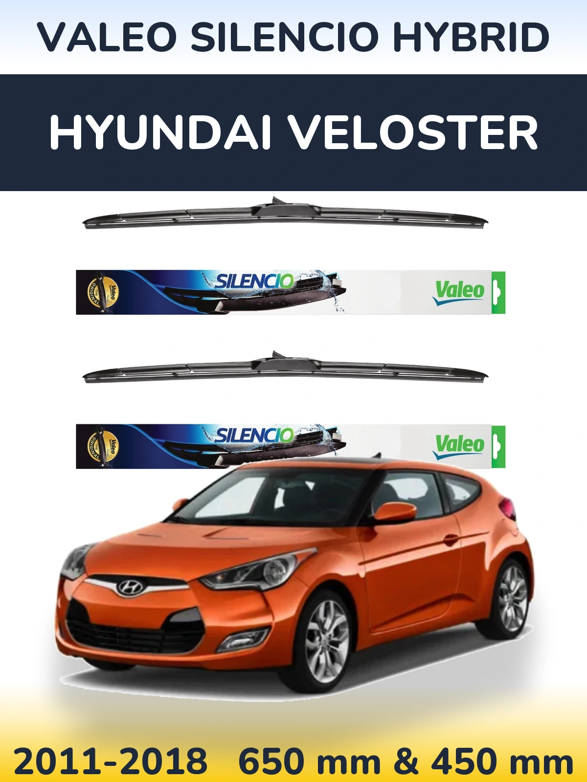 Komplet przednich wycieraczek Valeo Silencio Hybrid 650 & 450 mm do Hyundai Veloster 2011-2018