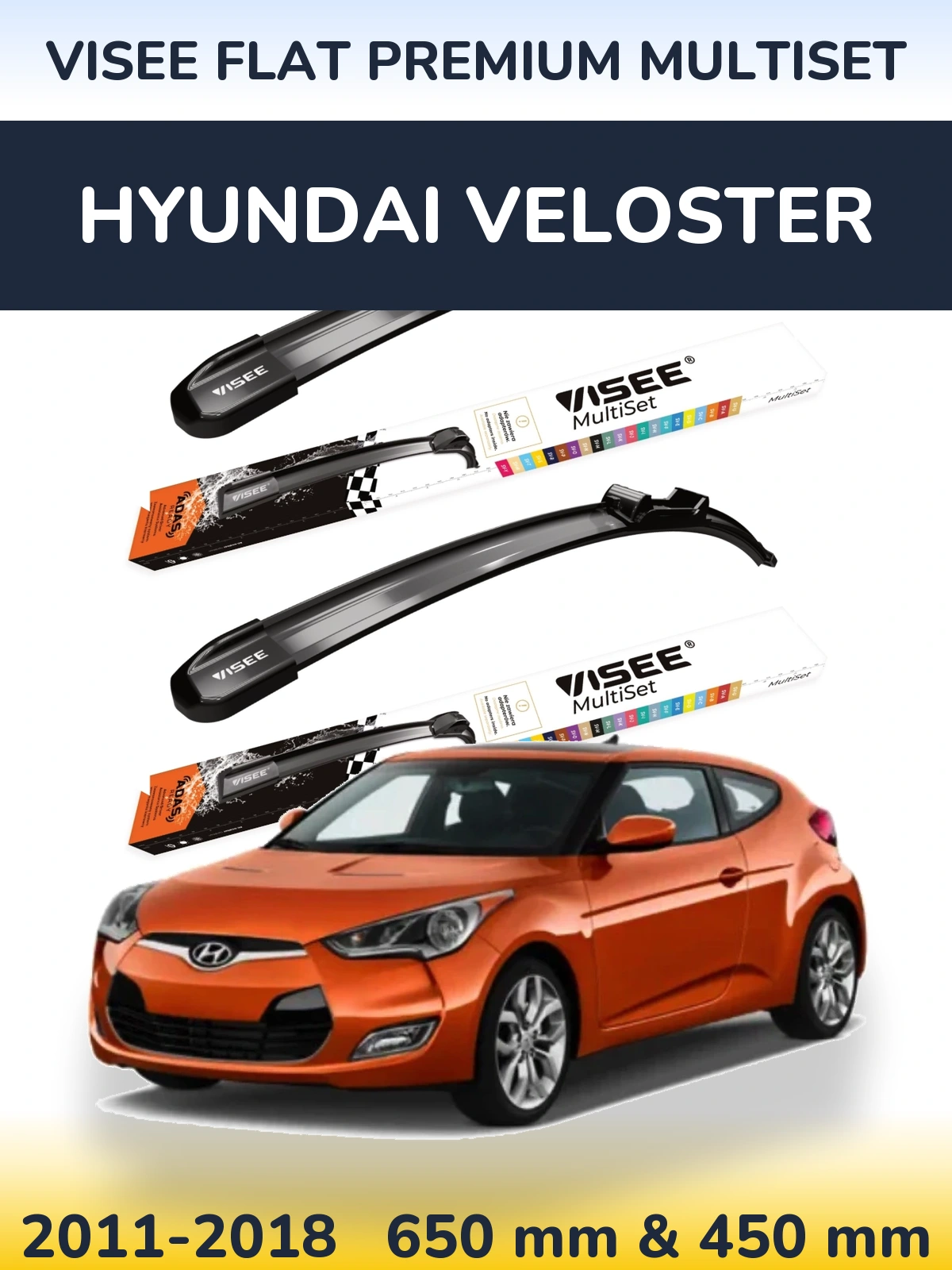 Комплект передних дворников VISEE FLAT PREMIUM MultiSet 650 & 450 мм для Hyundai Veloster 2011-2018