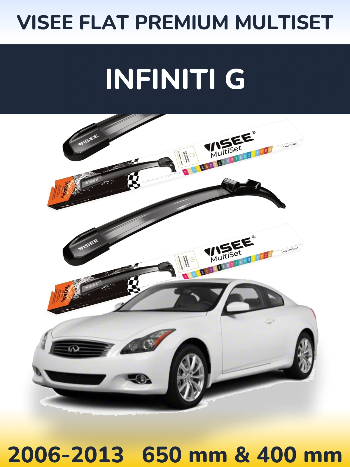 Комплект передних дворников VISEE FLAT PREMIUM MultiSet 650 & 400 мм для Infiniti G 2006-2013
