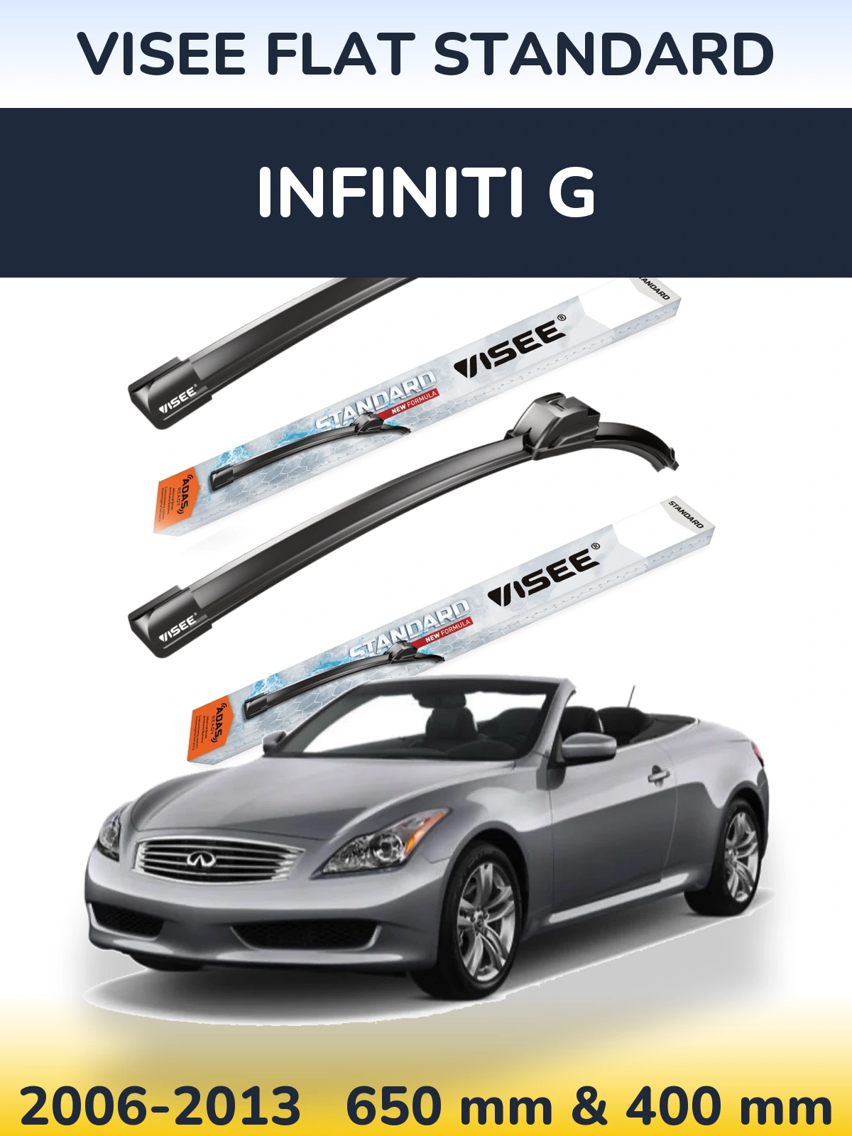Komplet przednich wycieraczek VISEE FLAT STANDARD 650 & 400 mm do Infiniti G 2006-2013