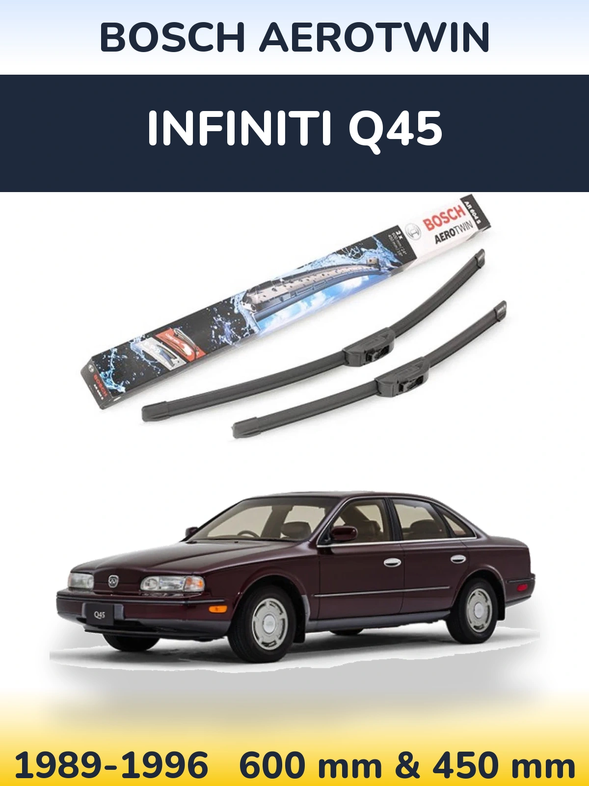Front wiper blade set BOSCH AeroTwin 600 & 450 mm for Infiniti Q45 1989-1996