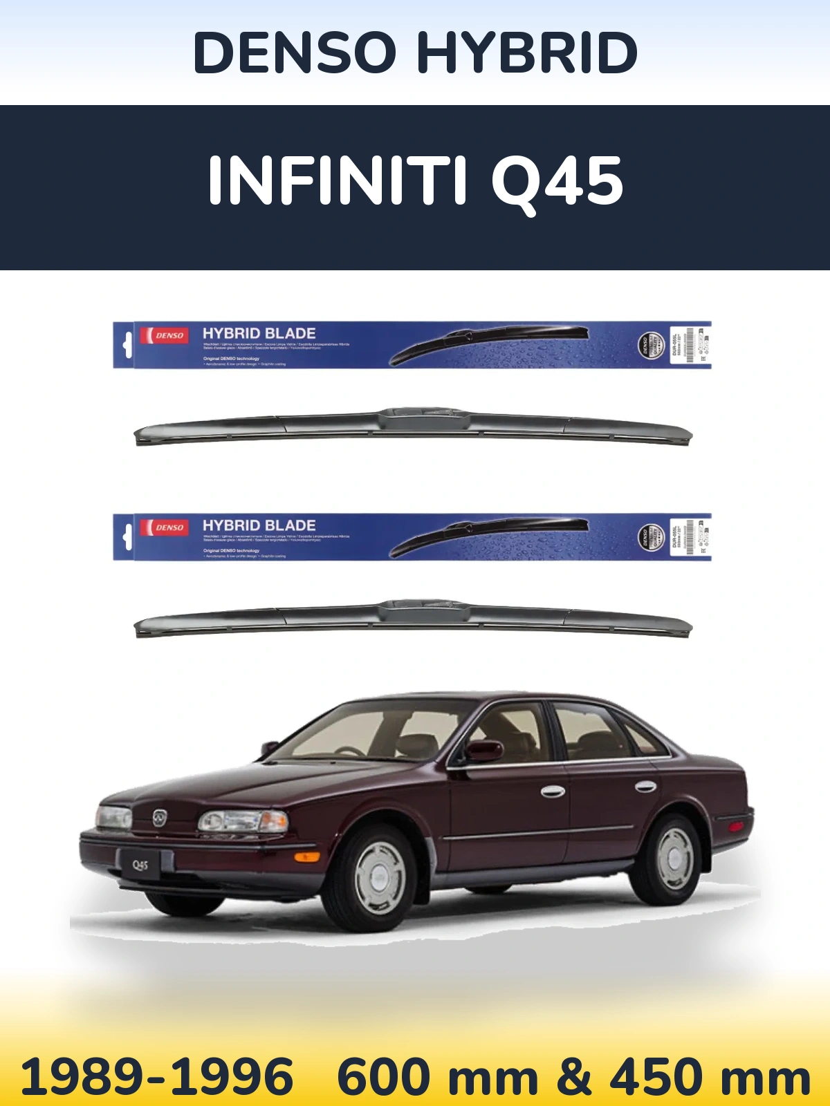 Komplet przednich wycieraczek Denso Hybrid 600 & 450 mm do Infiniti Q45 1989-1996