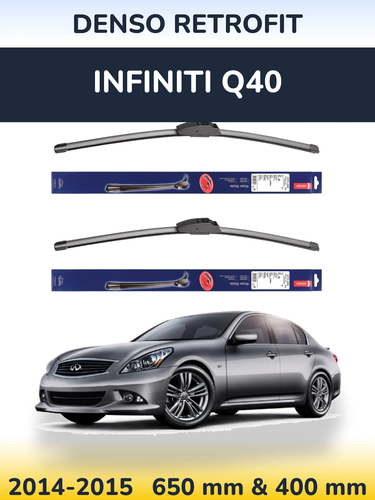 Komplet przednich wycieraczek Denso Retrofit 650 & 400 mm do Infiniti Q40 2014-2015
