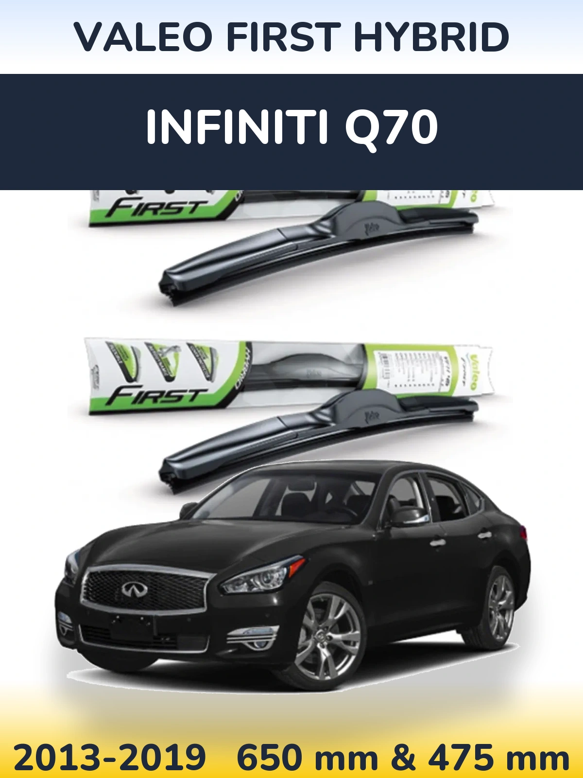 Komplet przednich wycieraczek Valeo First Hybrid 650 & 475 mm do Infiniti Q70 2013-2019