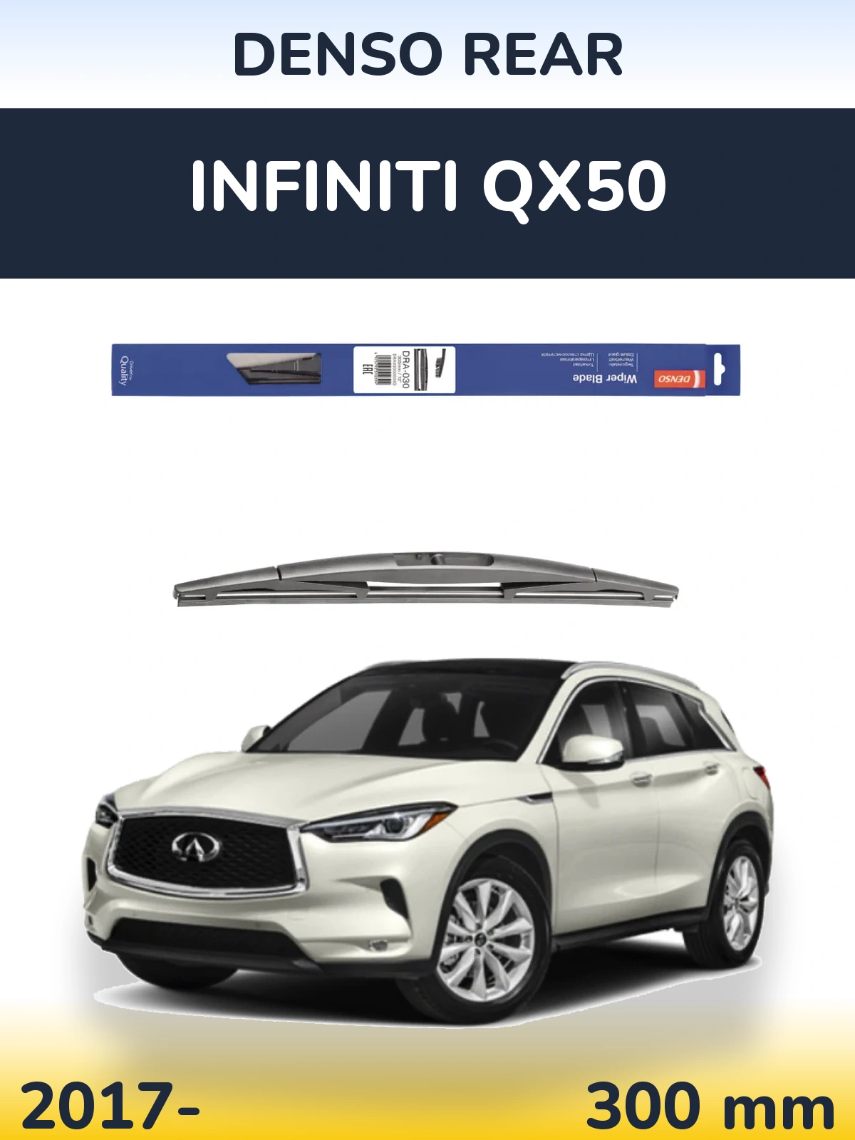 Tylna wycieraczka Denso Rear 300 mm do Infiniti QX50 2017-2026