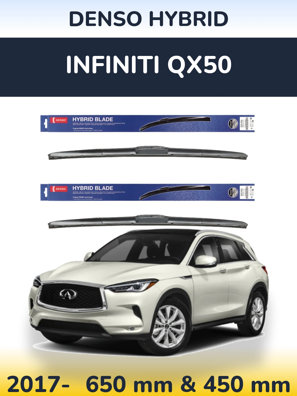 Комплект передних дворников Denso Hybrid 650 & 450 мм для Infiniti QX50 2017-2026