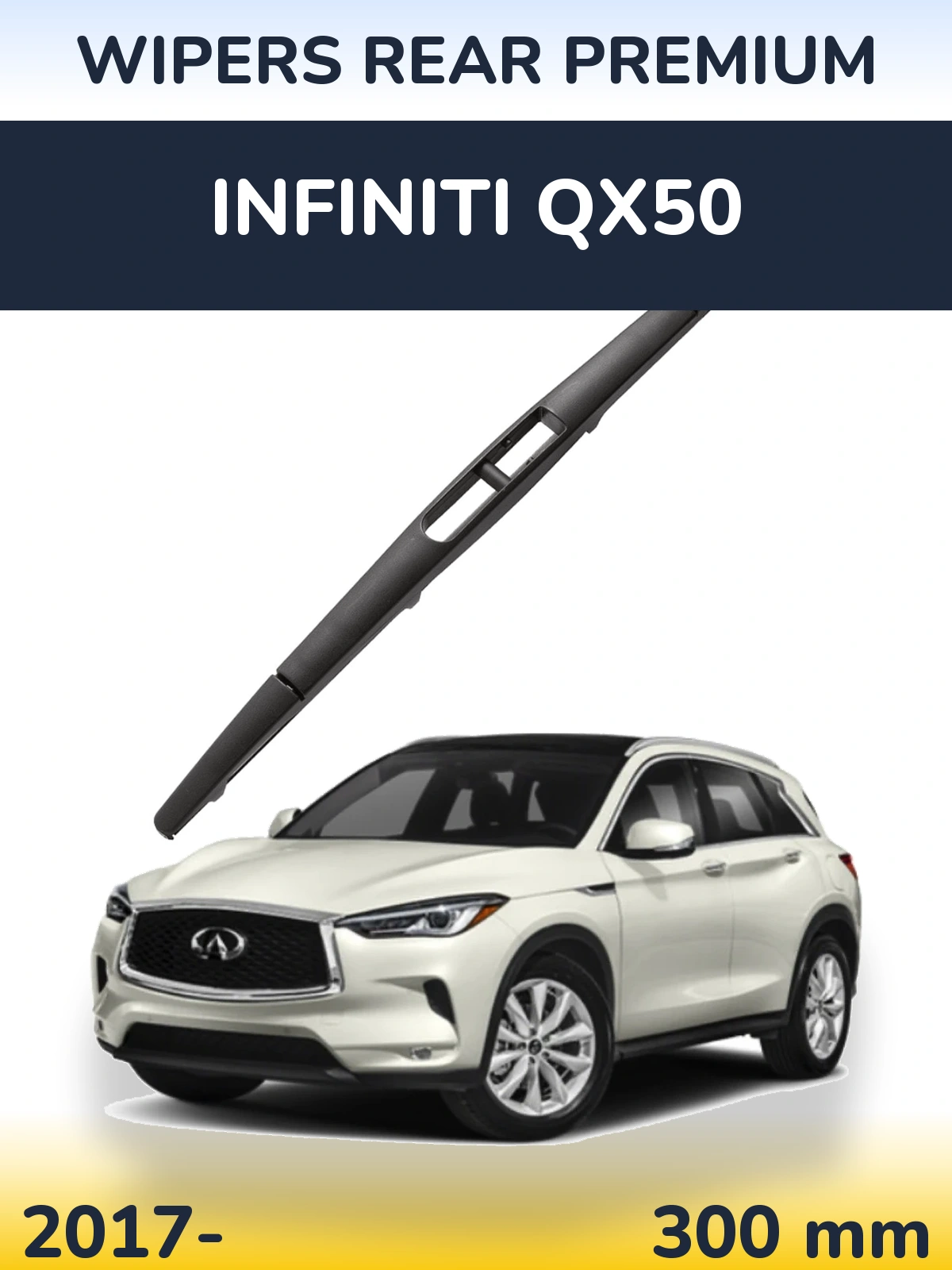 Tylna wycieraczka WIPERS REAR PREMIUM 300 mm do Infiniti QX50 2017-2026