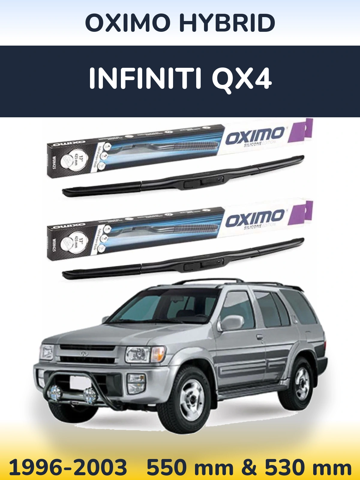 Front wiper blade set Oximo Hybrid 550 & 530 mm for Infiniti QX4 1996-2003