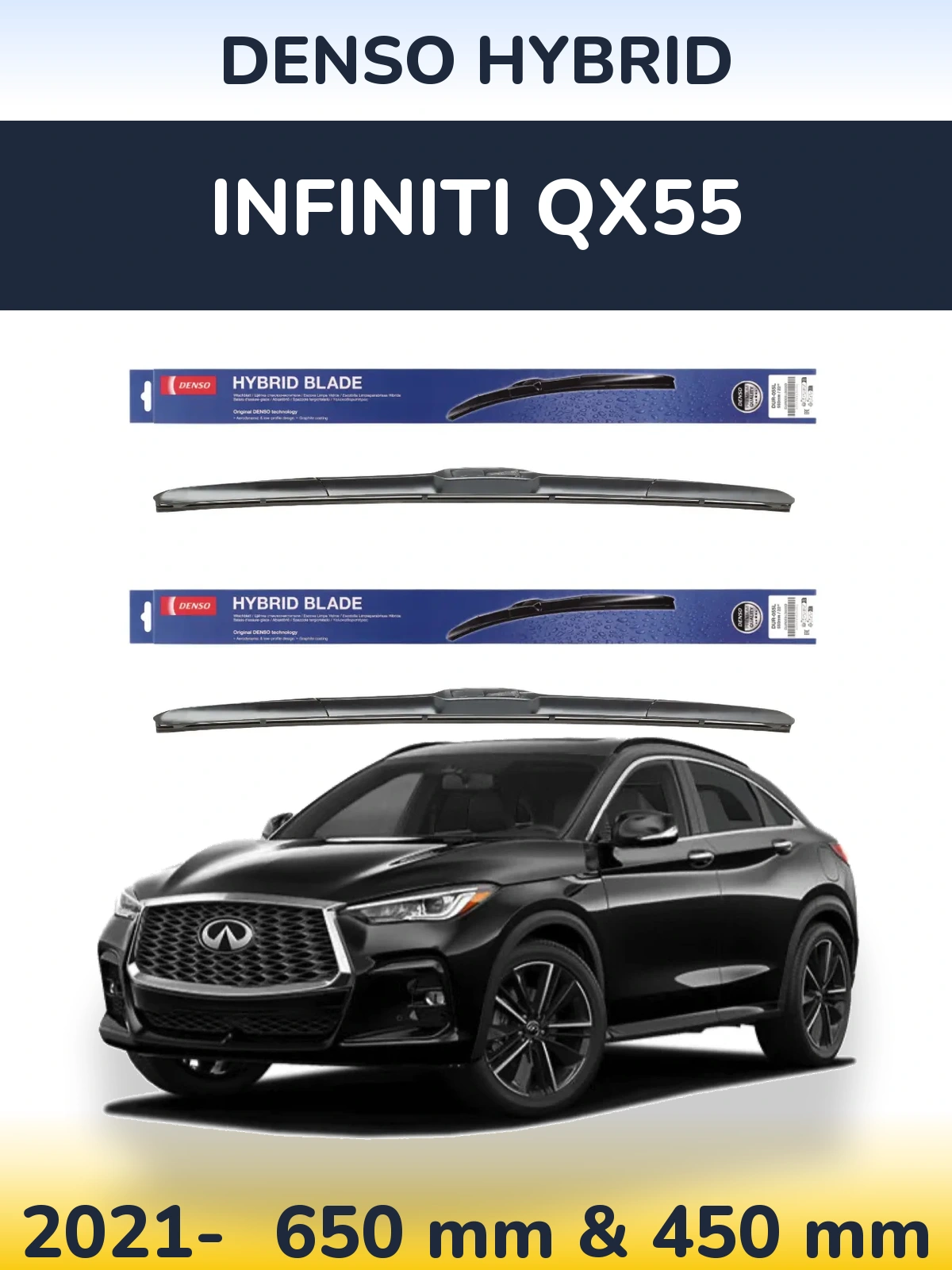 Комплект передних дворников Denso Hybrid 650 & 450 мм для Infiniti QX55 2021-2026