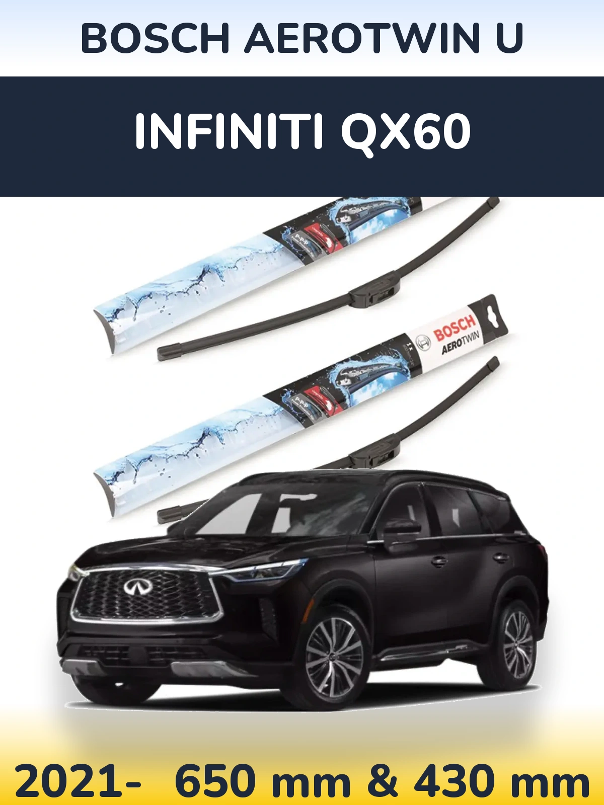 Komplet przednich wycieraczek BOSCH AeroTwin U 650 & 430 mm do Infiniti QX60 2021-2026