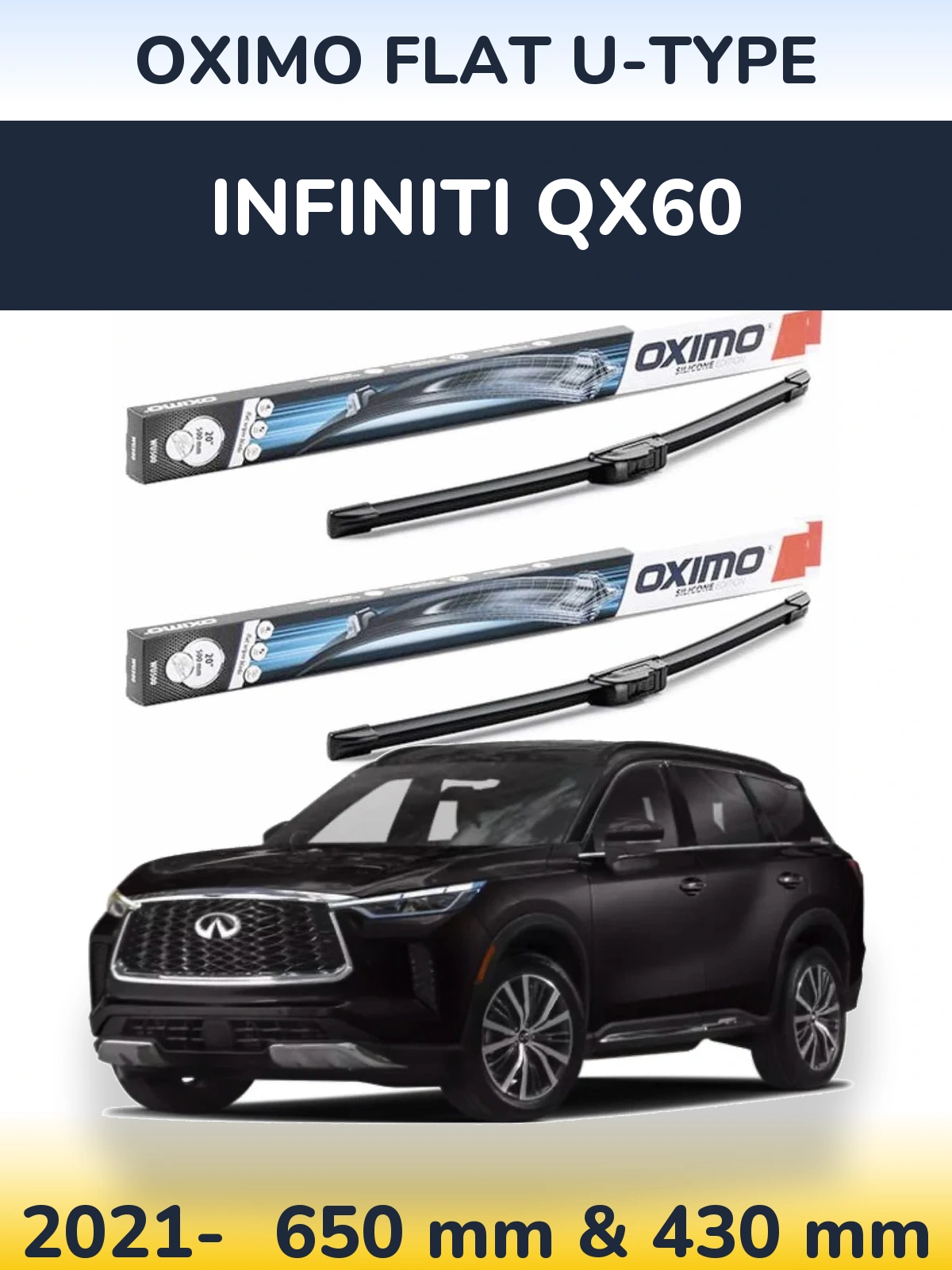 Комплект передних дворников Oximo Flat U-type 650 & 430 мм для Infiniti QX60 2021-2026