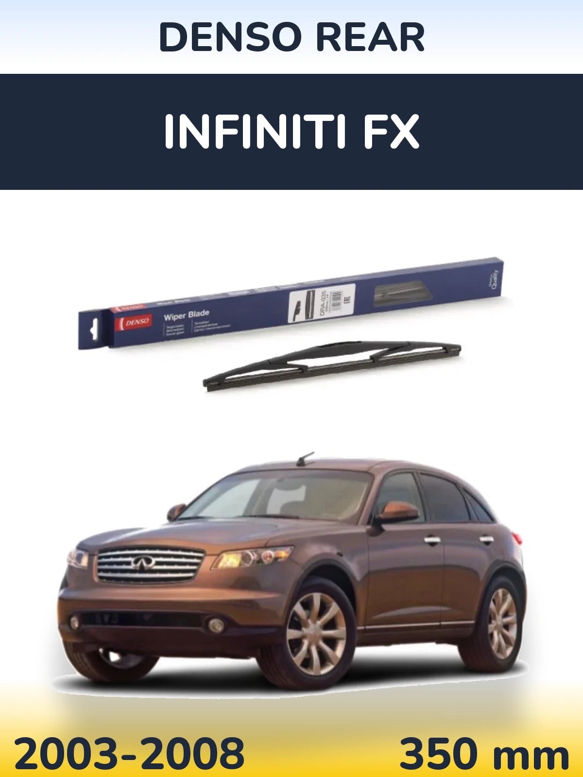Tylna wycieraczka Denso Rear 350 mm do Infiniti FX 2003-2008