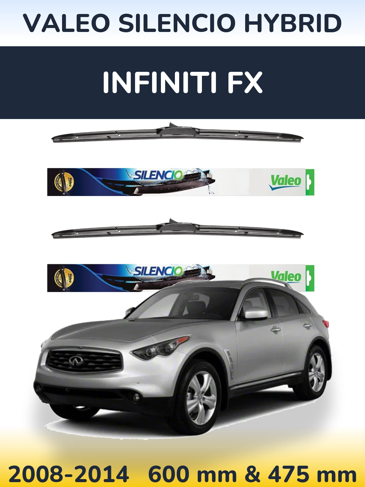 Komplet przednich wycieraczek Valeo Silencio Hybrid 600 & 475 mm do Infiniti FX 2008-2014