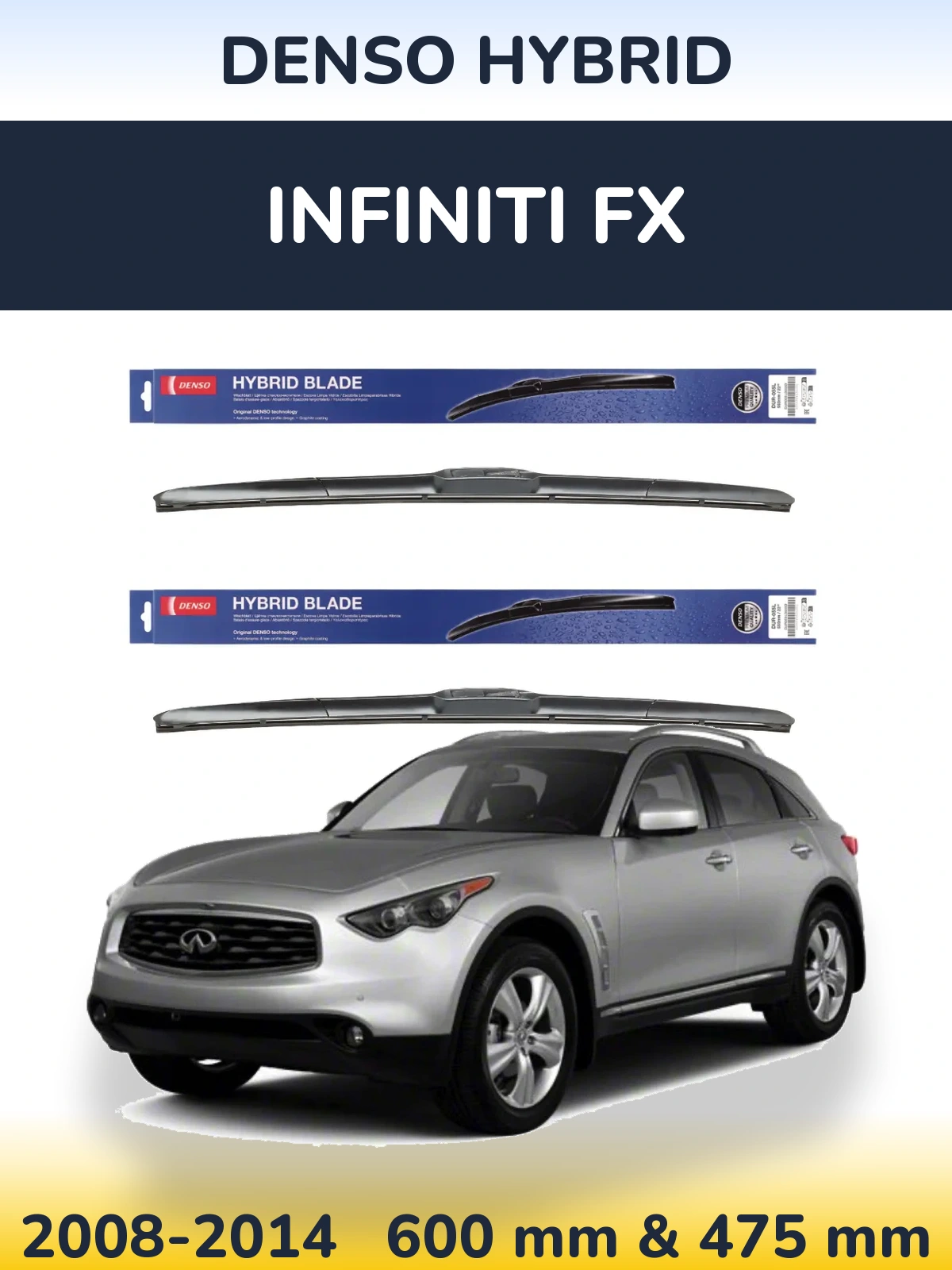 Front wiper blade set Denso Hybrid 600 & 475 mm for Infiniti FX 2008-2014