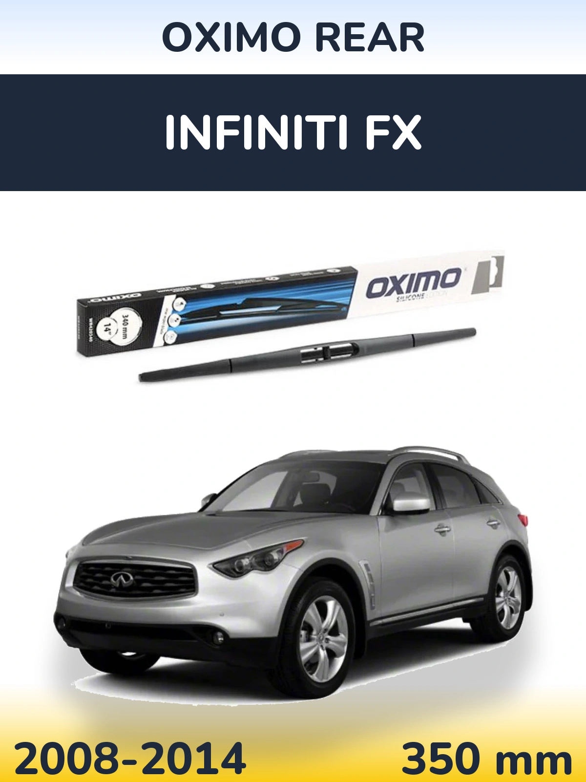 Tylna wycieraczka Oximo Rear 350 mm do Infiniti FX 2008-2014