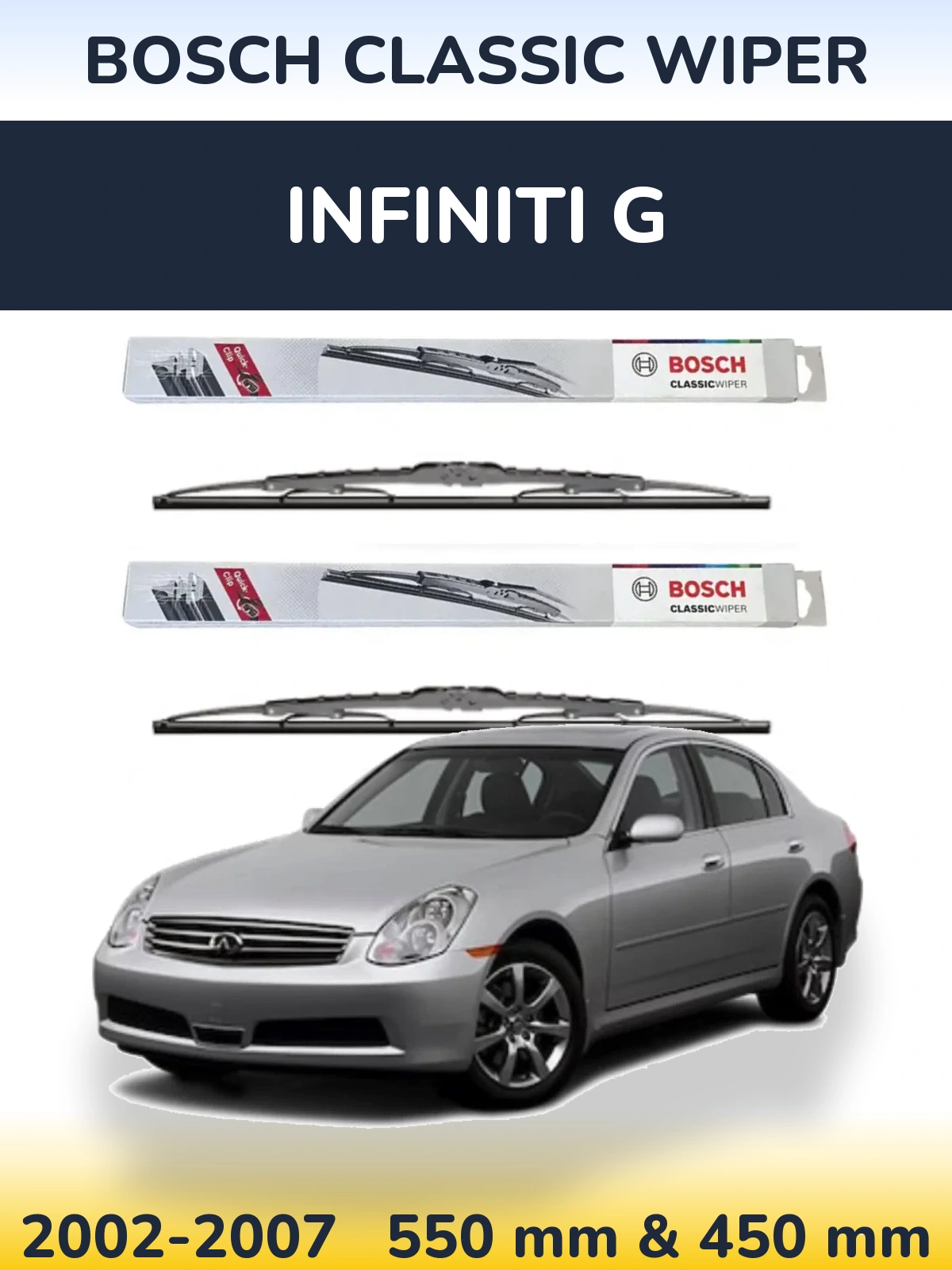 Komplet przednich wycieraczek BOSCH Classic Wiper 550 & 450 mm do Infiniti G 2002-2007