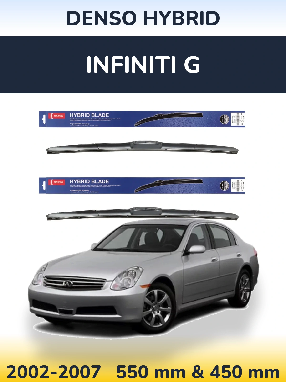 Комплект передних дворников Denso Hybrid 550 & 450 мм для Infiniti G 2002-2007