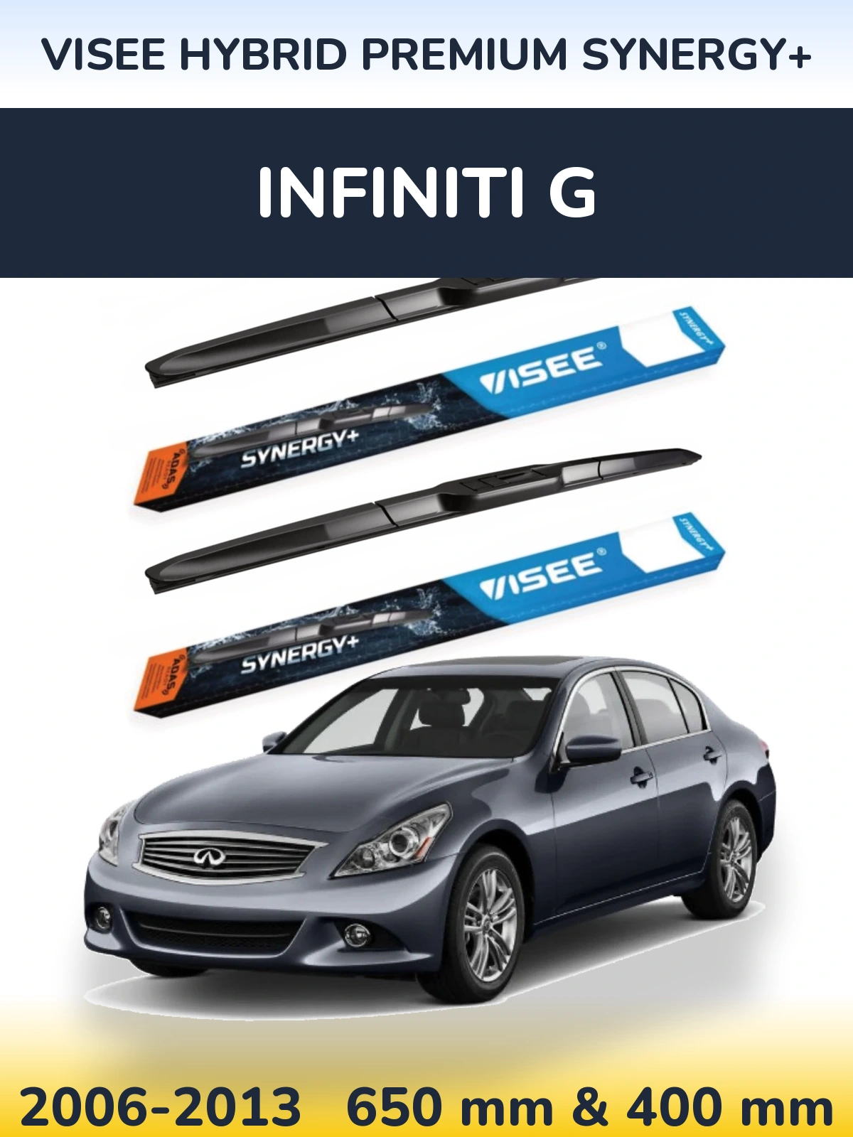 Komplet przednich wycieraczek VISEE HYBRID PREMIUM SYNERGY+ 650 & 400 mm do Infiniti G 2006-2013