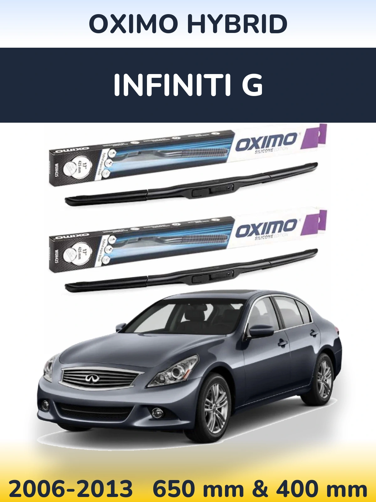 Komplet przednich wycieraczek Oximo Hybrid 650 & 400 mm do Infiniti G 2006-2013