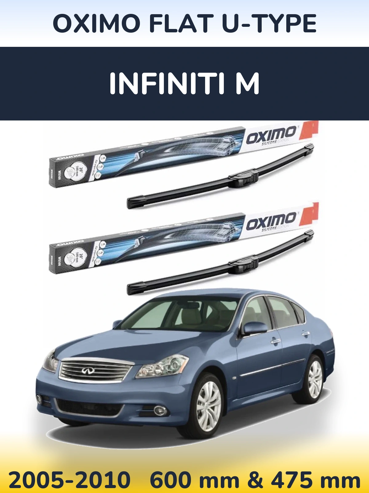 Front wiper blade set Oximo Flat U-type 600 & 475 mm for Infiniti M 2005-2010