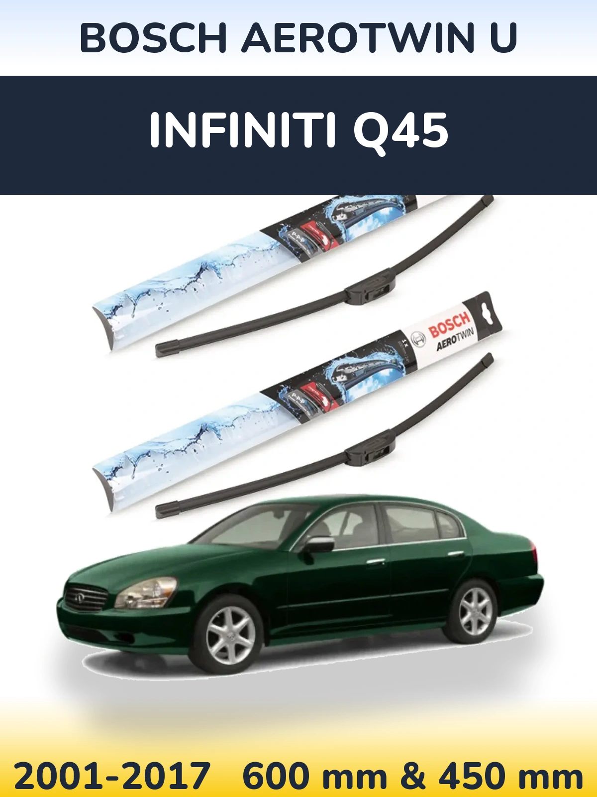 Komplet przednich wycieraczek BOSCH AeroTwin U 600 & 450 mm do Infiniti Q45 2001-2017