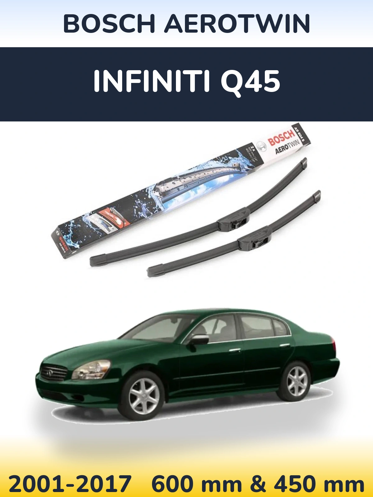 Komplet przednich wycieraczek BOSCH AeroTwin 600 & 450 mm do Infiniti Q45 2001-2017