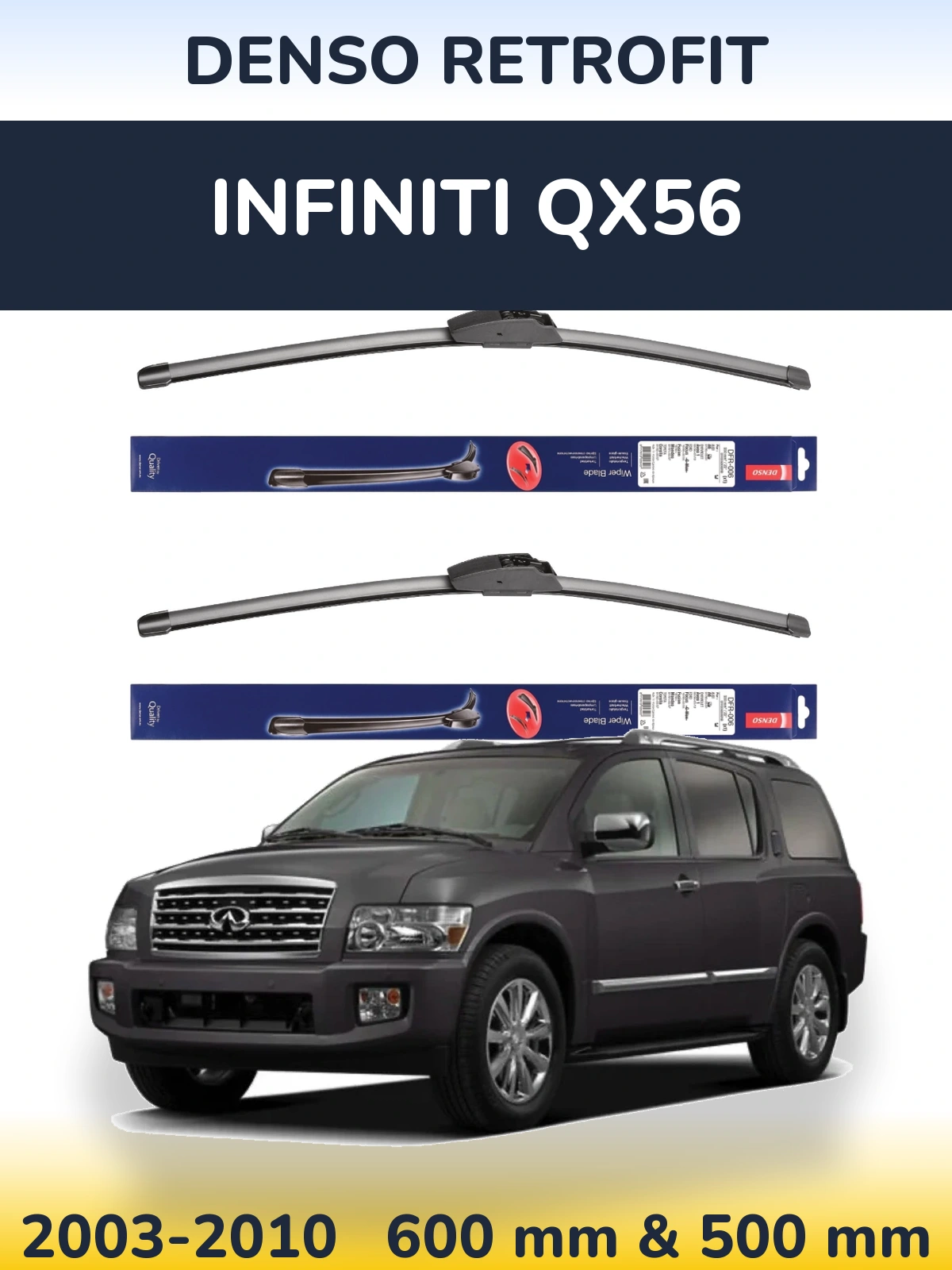 Komplet przednich wycieraczek Denso Retrofit 600 & 500 mm do Infiniti QX56 2003-2010
