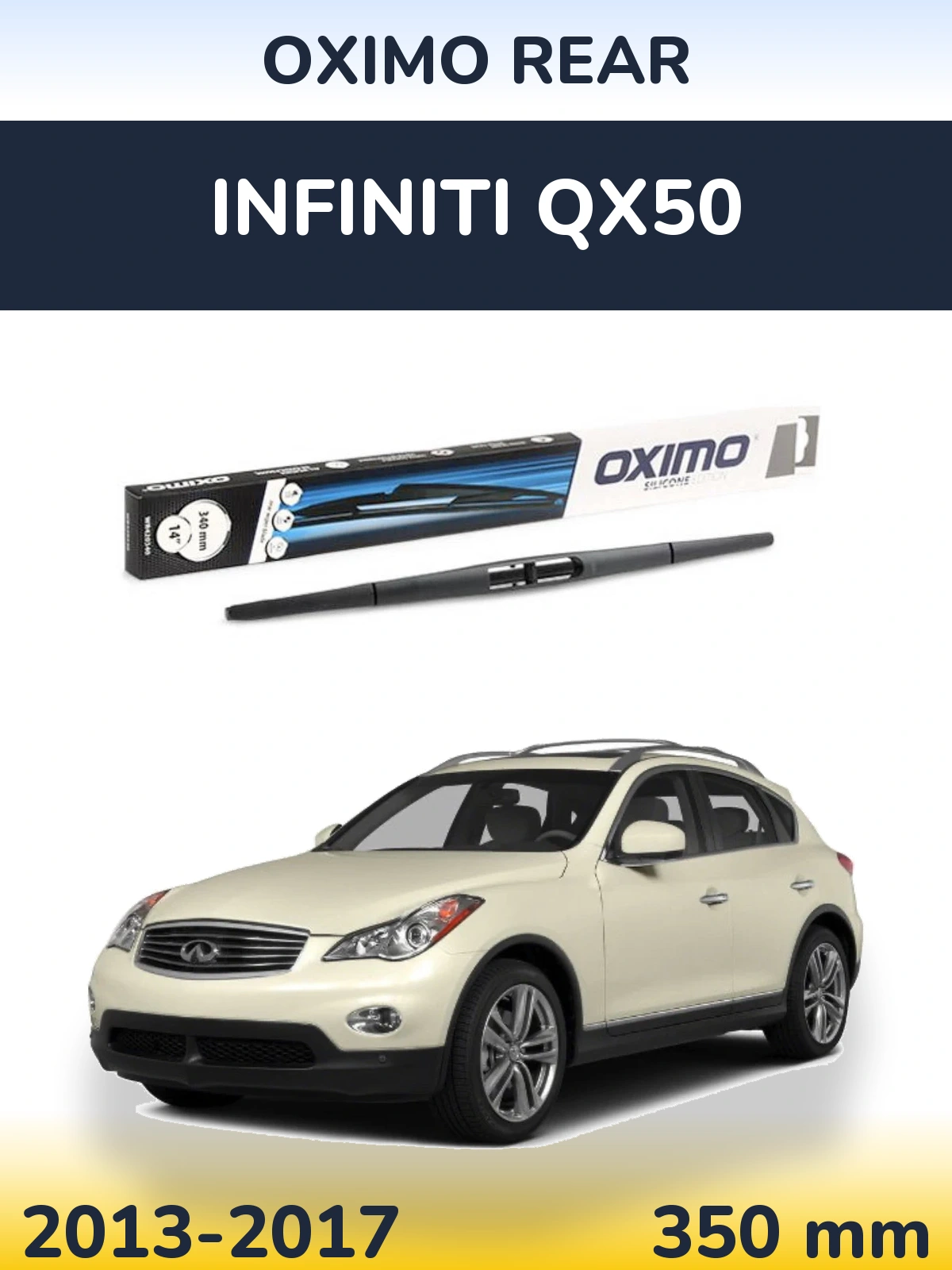Tylna wycieraczka Oximo Rear 350 mm do Infiniti QX50 2013-2017