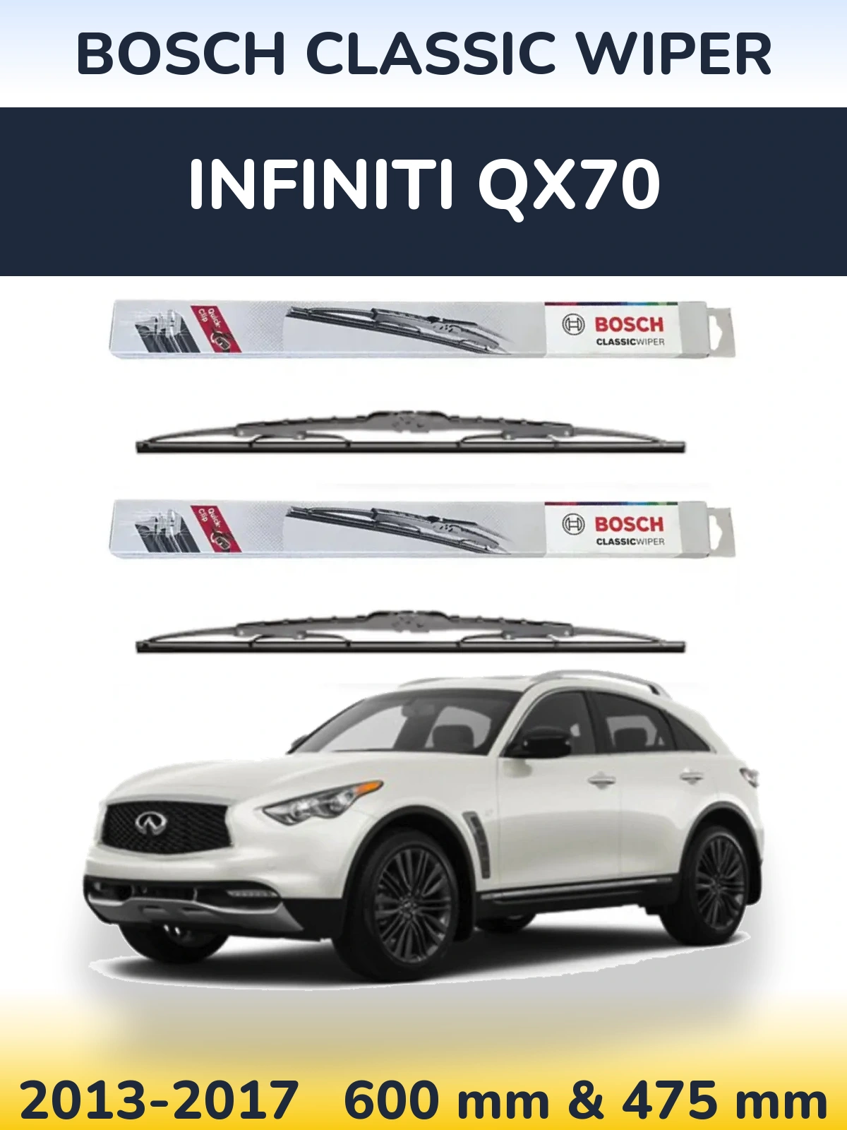 Front wiper blade set BOSCH Classic Wiper 600 & 475 mm for Infiniti QX70 2013-2017