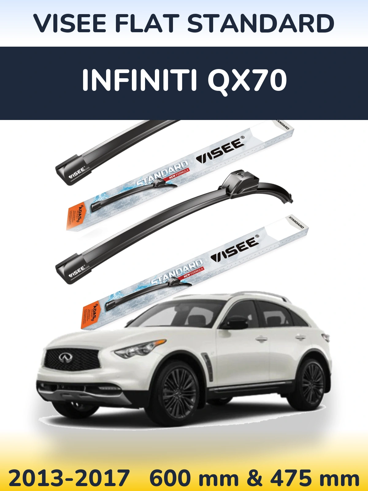 Front wiper blade set VISEE FLAT STANDARD 600 & 475 mm for Infiniti QX70 2013-2017