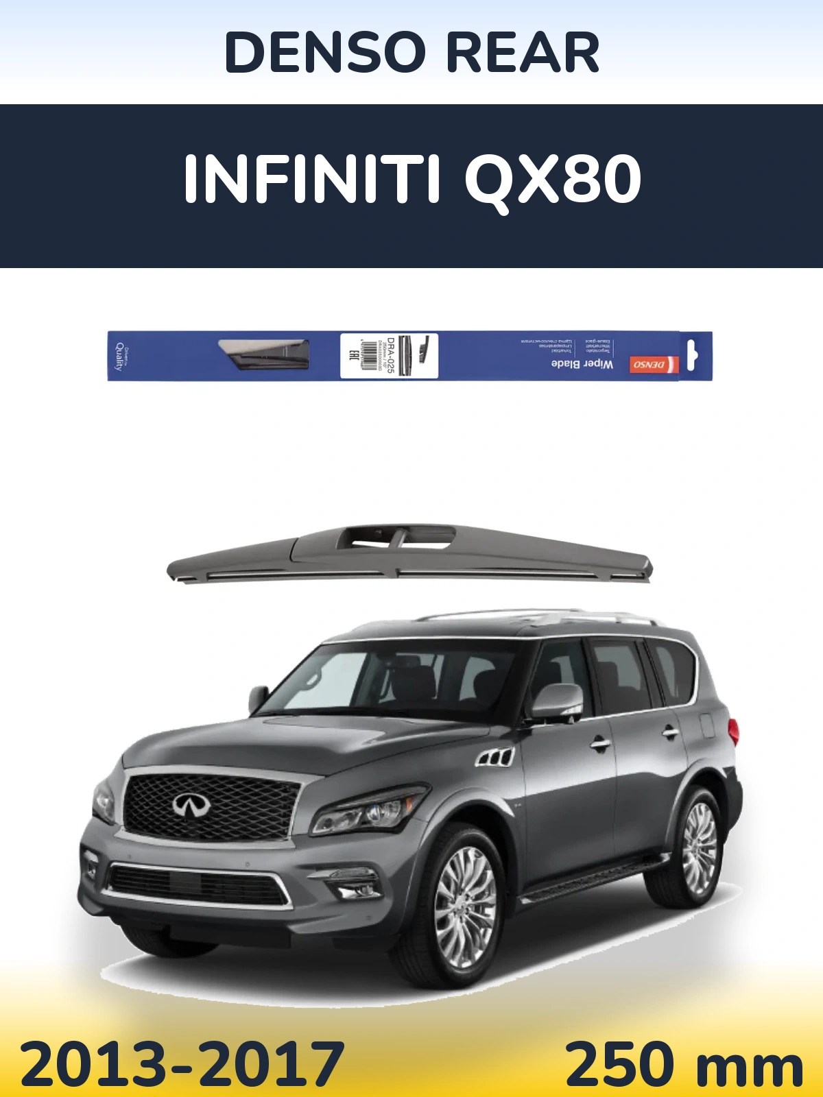 Tylna wycieraczka Denso Rear 250 mm do Infiniti QX80 2013-2017