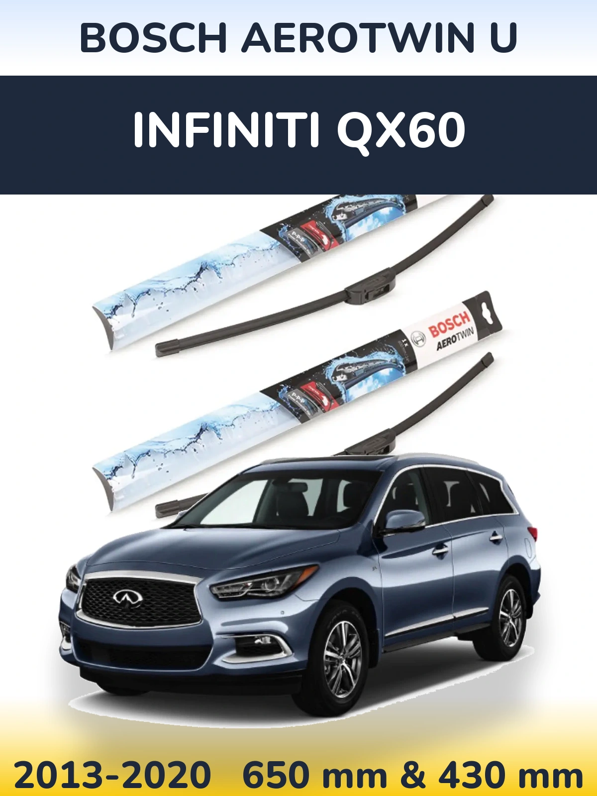 Комплект передних дворников BOSCH AeroTwin U 650 & 430 мм для Infiniti QX60 2013-2020