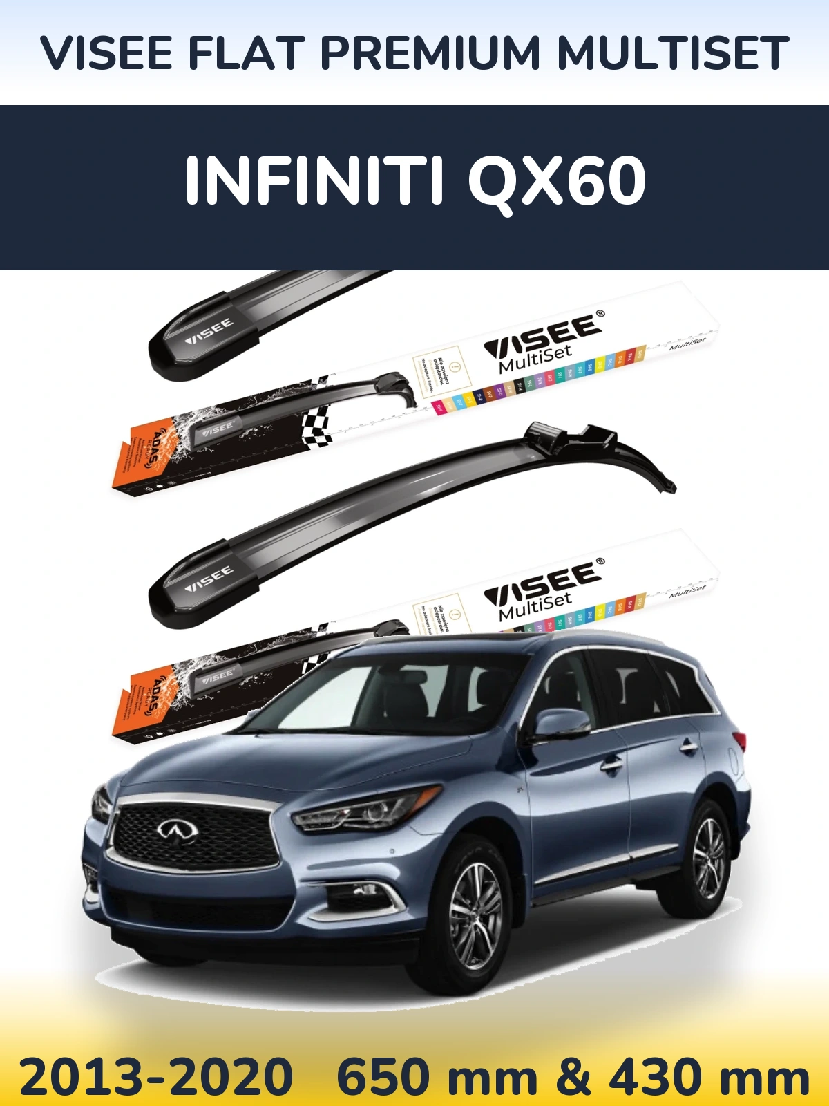 Комплект передних дворников VISEE FLAT PREMIUM MultiSet 650 & 430 мм для Infiniti QX60 2013-2020
