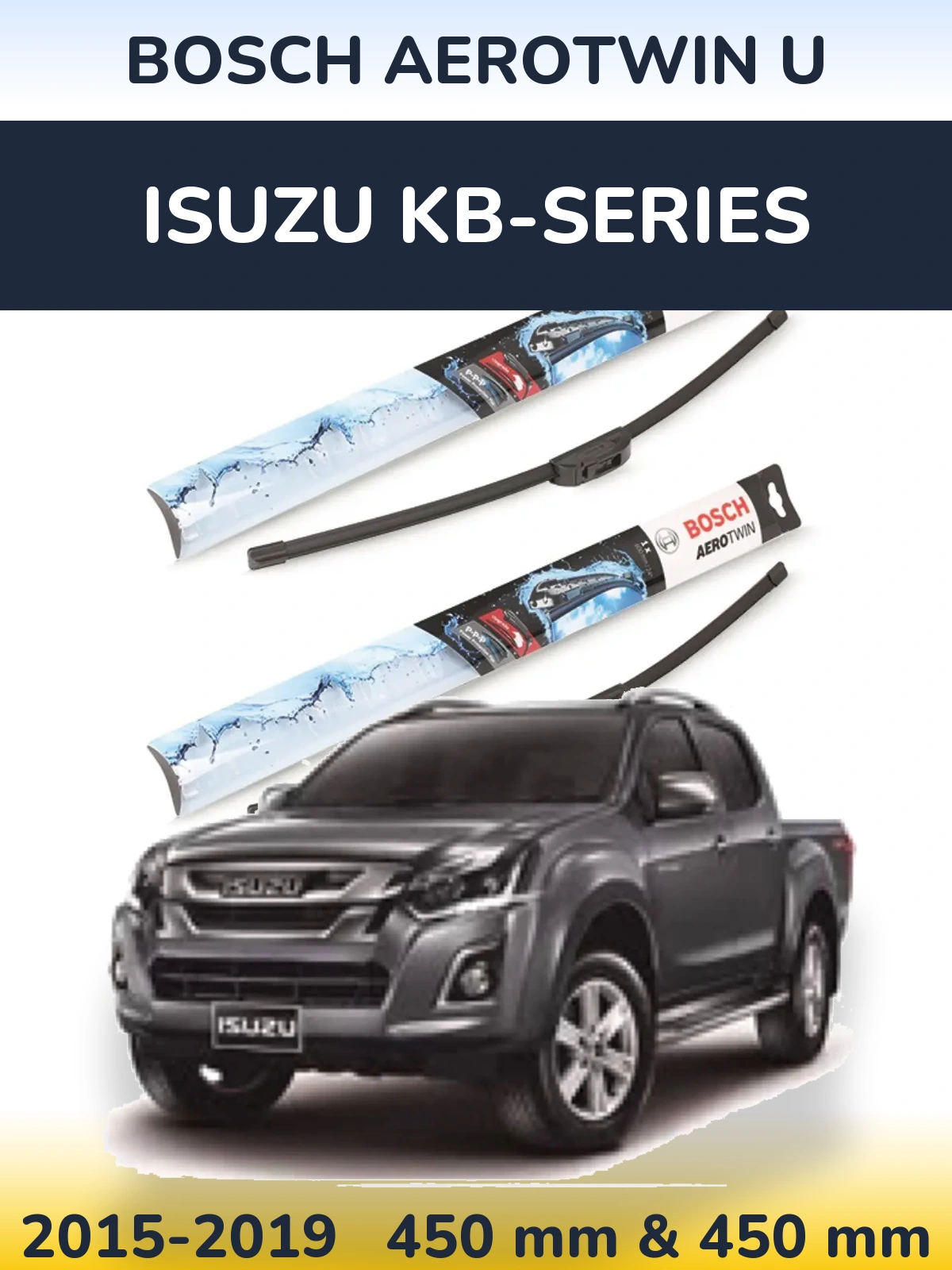 Komplet przednich wycieraczek BOSCH AeroTwin U 450 & 450 mm do Isuzu KB-Series 2015-2019