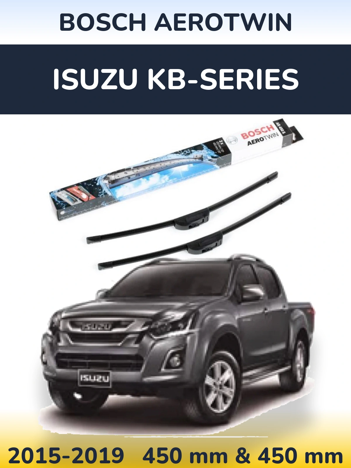 Komplet przednich wycieraczek BOSCH AeroTwin 450 & 450 mm do Isuzu KB-Series 2015-2019