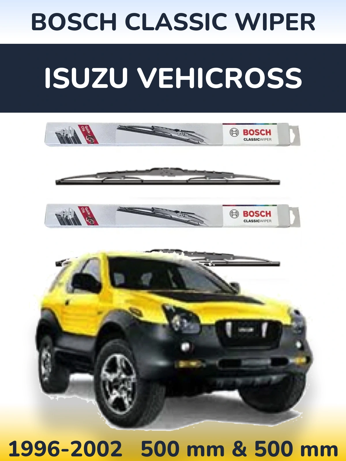 Комплект передних дворников BOSCH Classic Wiper 500 & 500 мм для Isuzu Vehicross 1996-2002