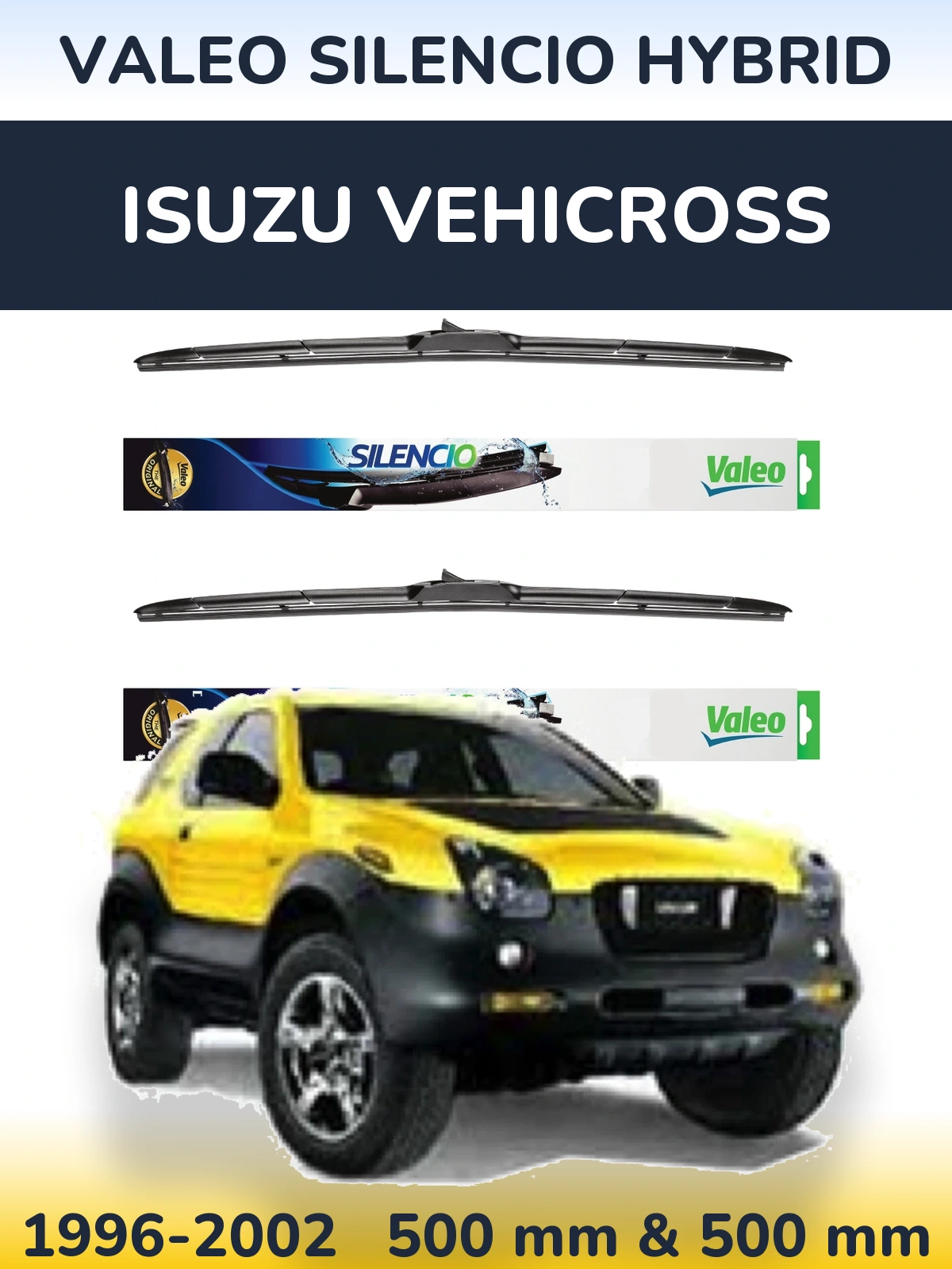 Комплект передних дворников Valeo Silencio Hybrid 500 & 500 мм для Isuzu Vehicross 1996-2002