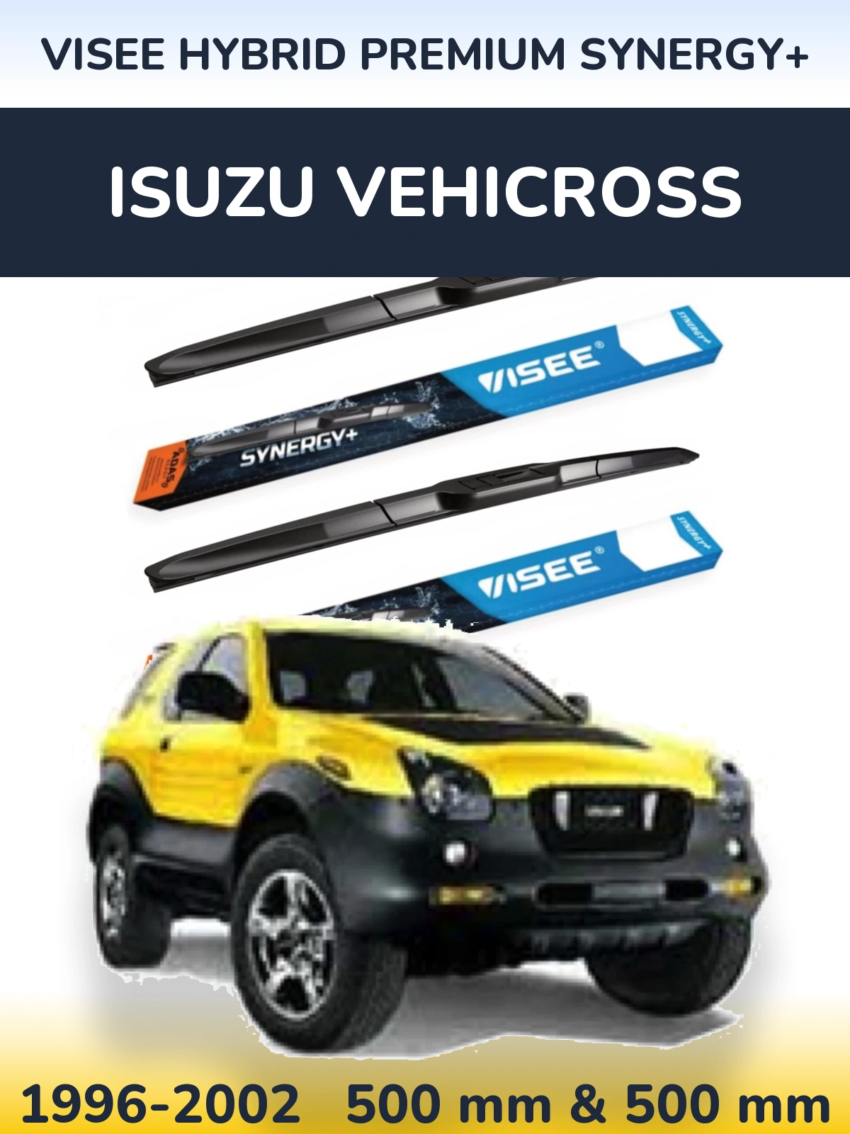 Комплект передних дворников VISEE HYBRID PREMIUM SYNERGY+ 500 & 500 мм для Isuzu Vehicross 1996-2002