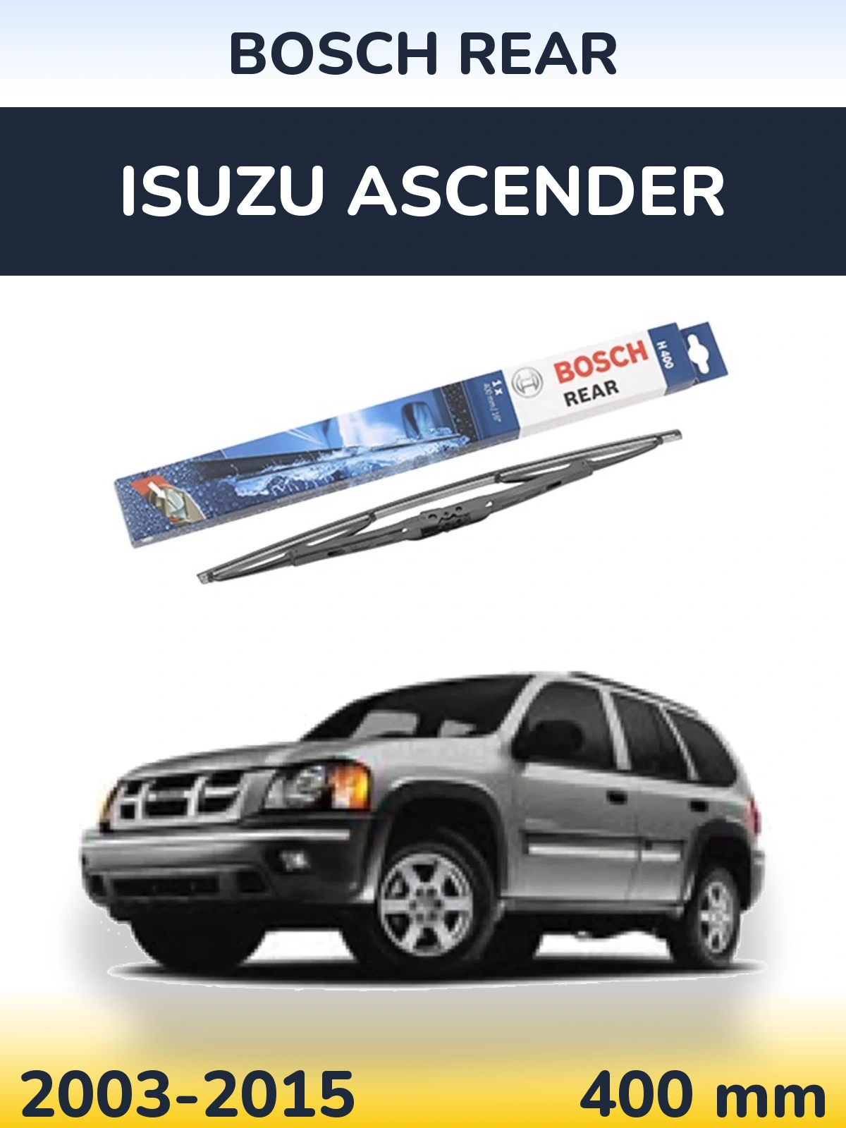 Tylna wycieraczka BOSCH Rear 400 mm do Isuzu Ascender 2003-2015